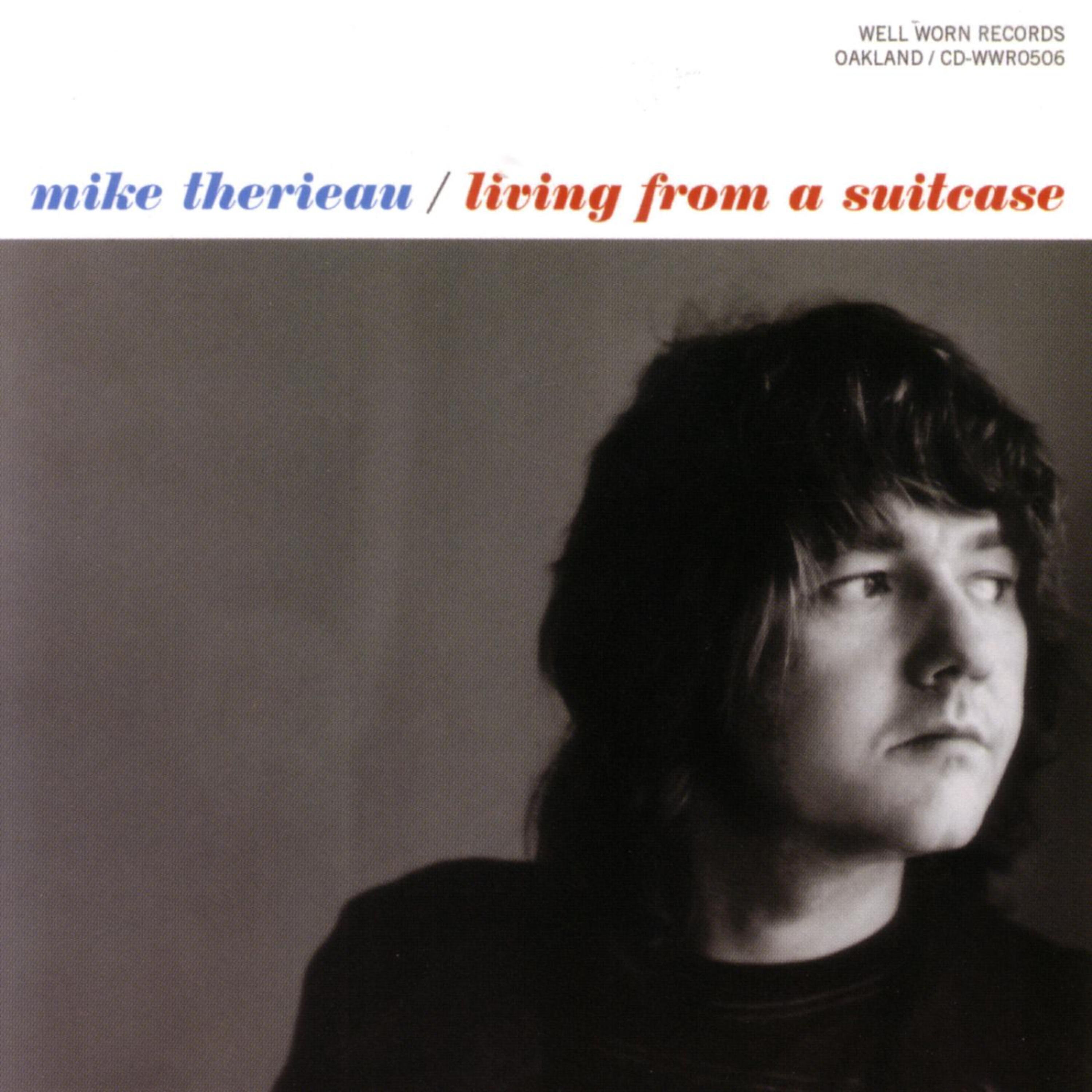 Mike Therieau - Sometimes Some Words (Recorded at Wally Sound)