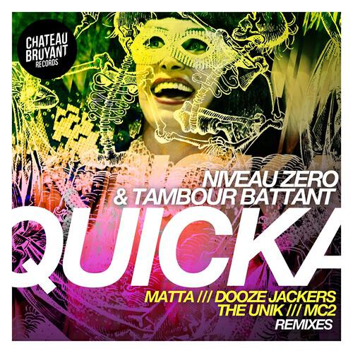 Tambour Battant - Quicka (Matta Remix)