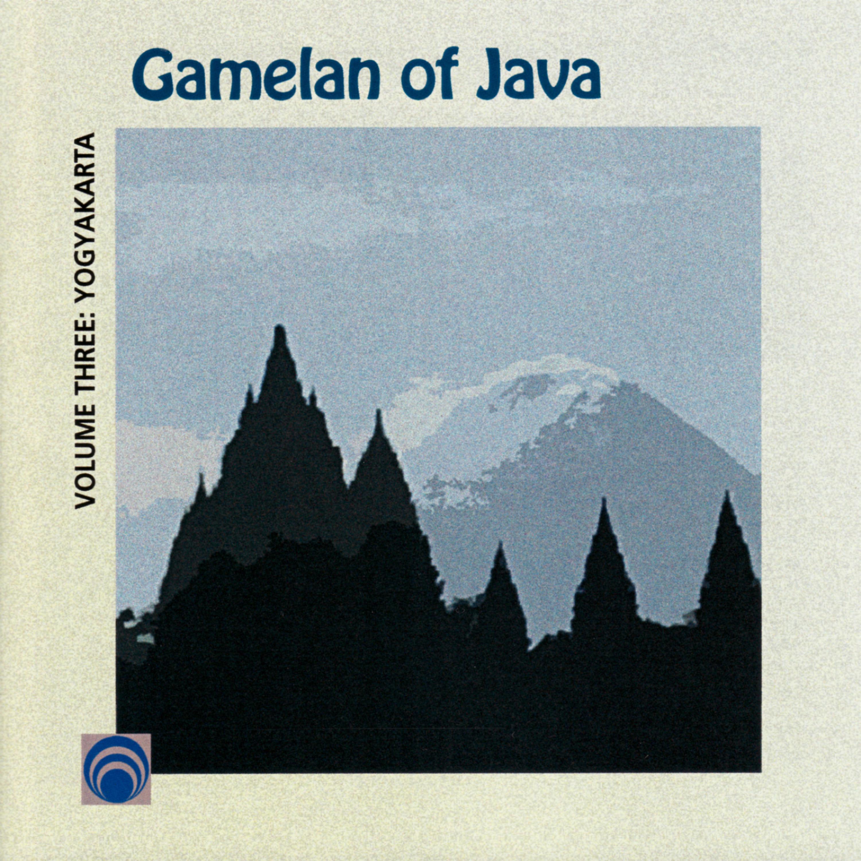 Постер альбома Gamelan of Java, Volume Three: Yogayakarta