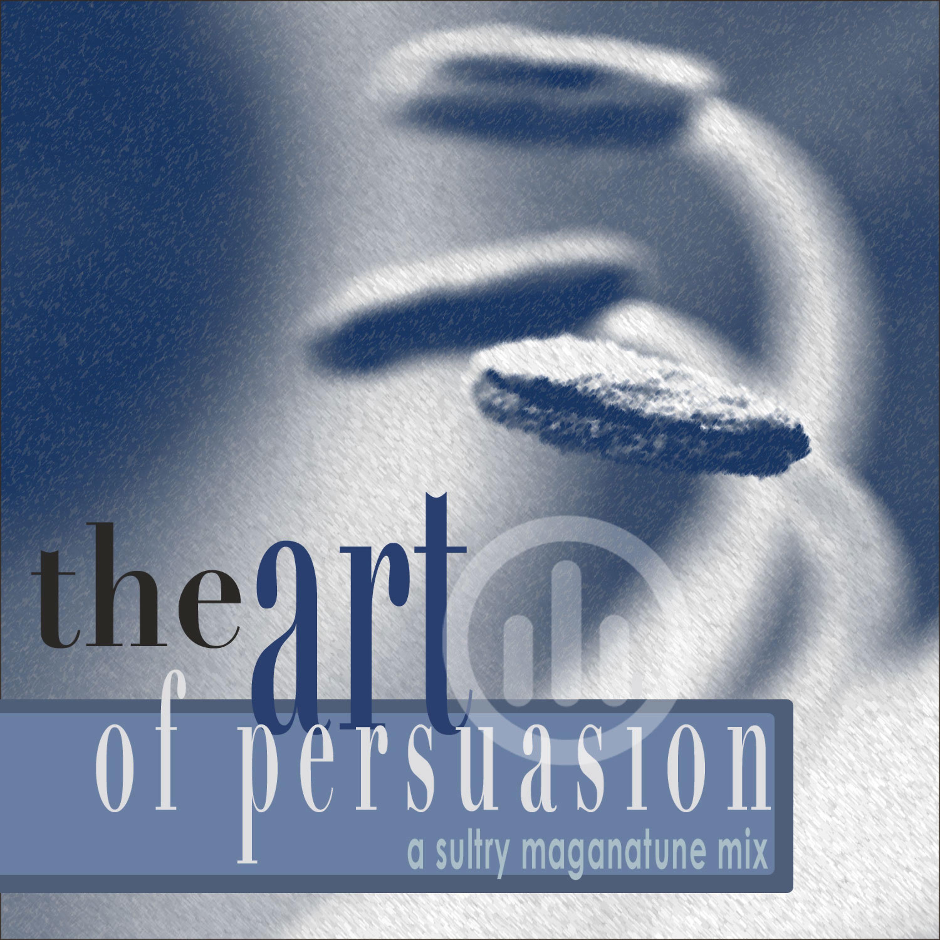 Постер альбома The Art of Persuasion