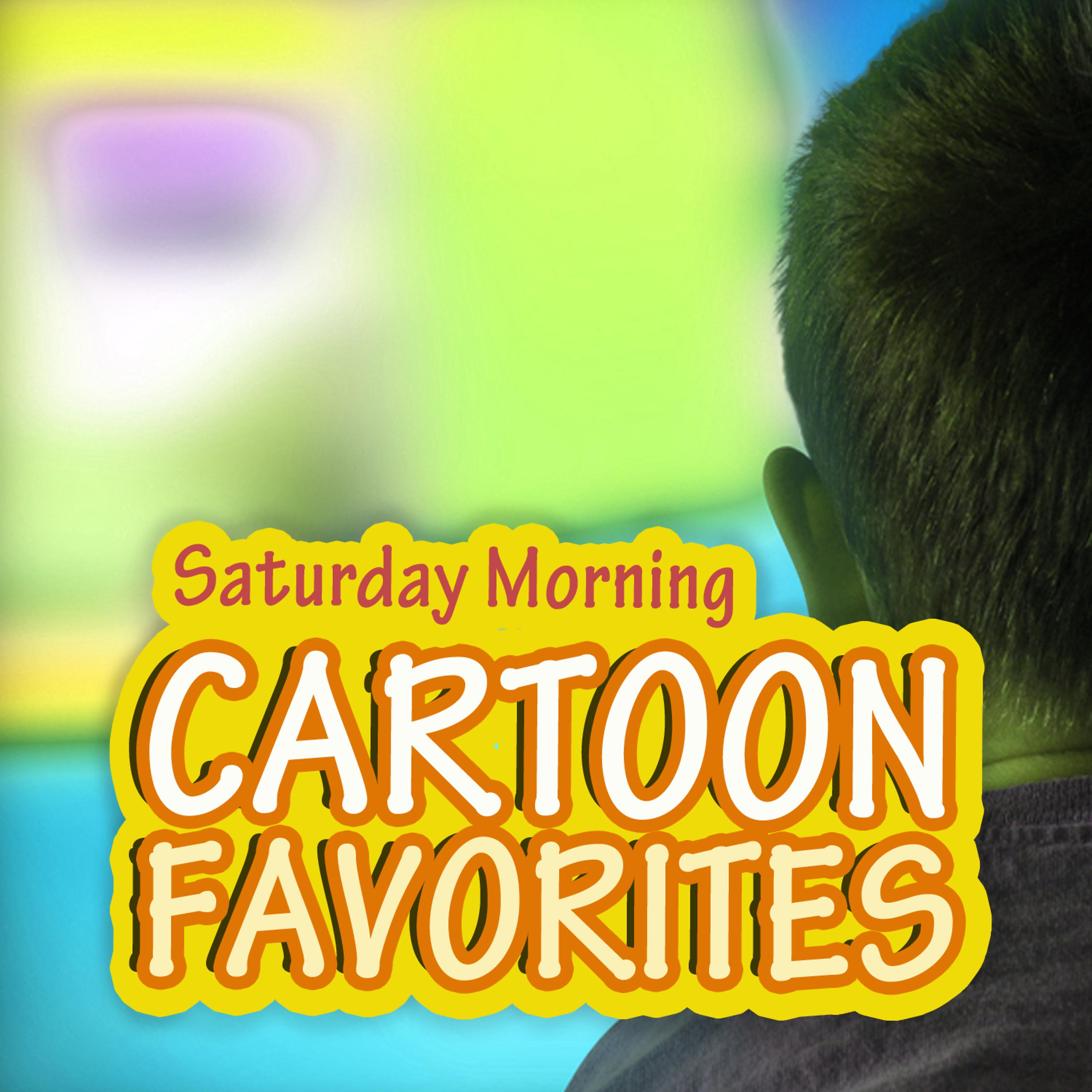 Постер альбома Saturday Morning Cartoon Favorites