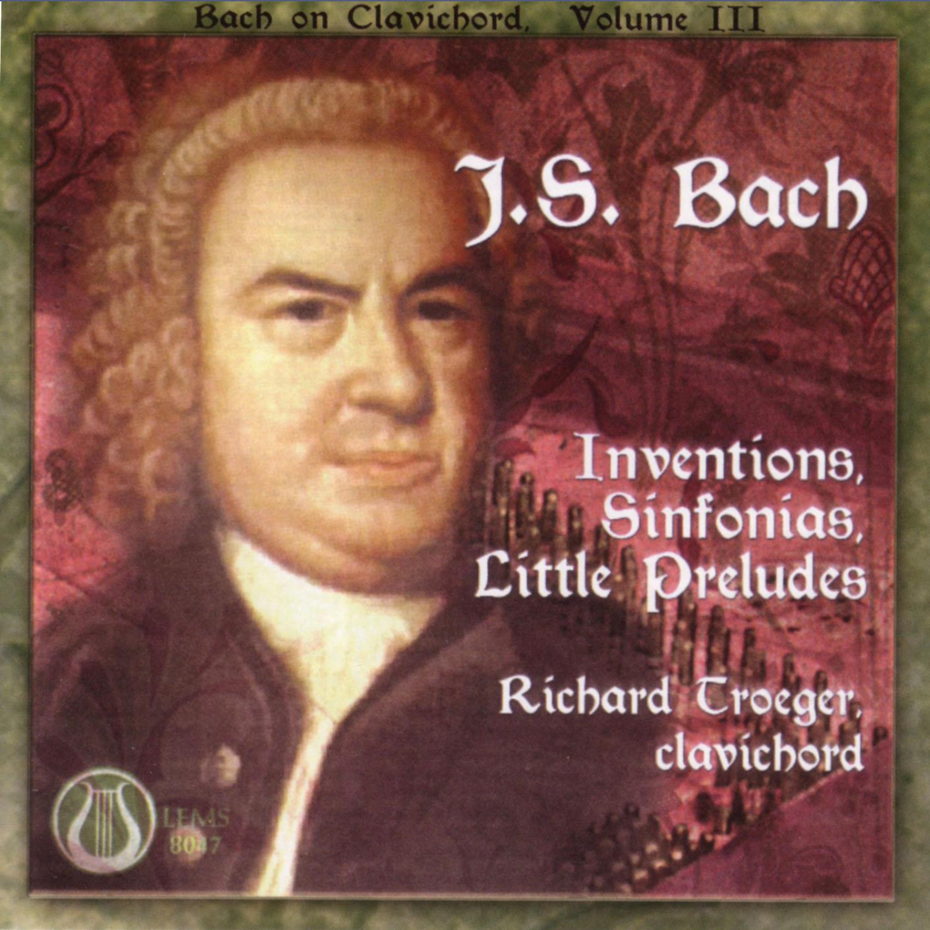 Постер альбома Johann Sebastian Bach:  Inventions, Sinfonias, Little Preludes