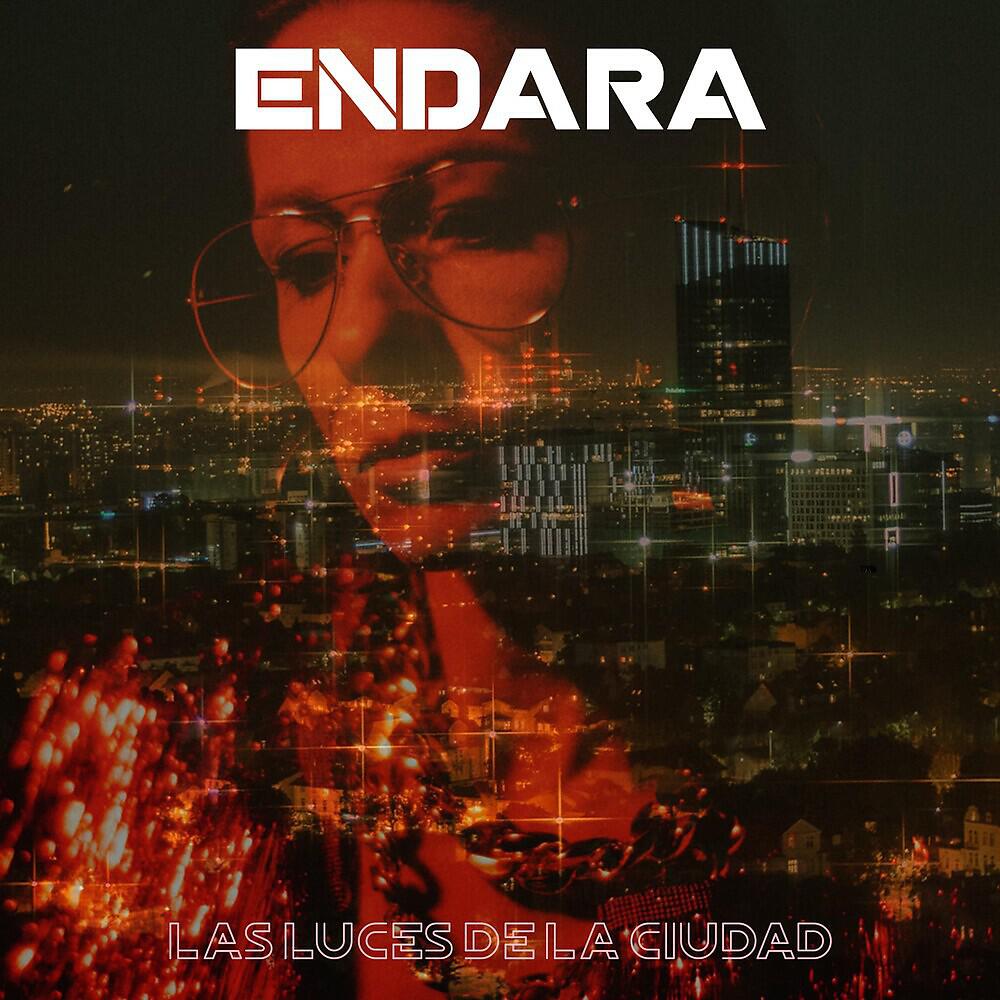 Endara - Las Luces de la Ciudad