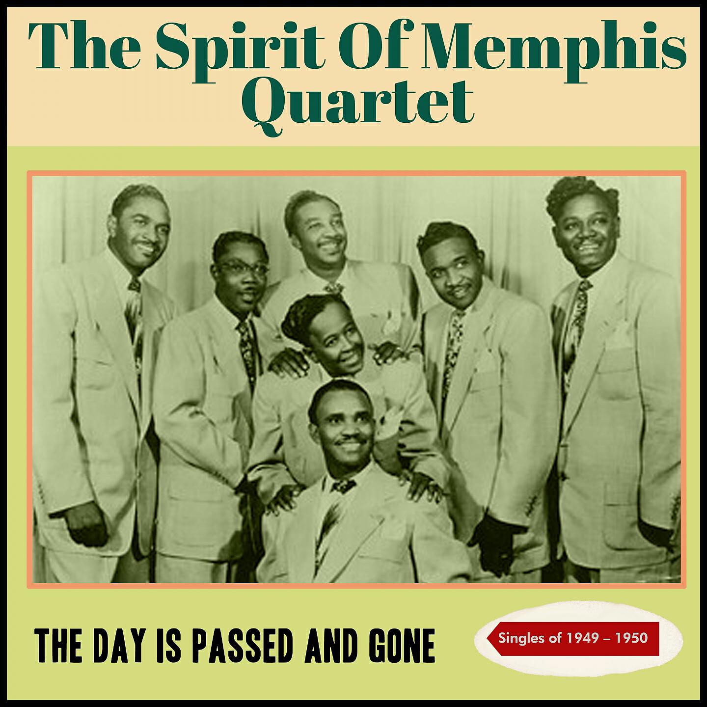 The Spirit of Memphis Quartet - I'll Never Forget