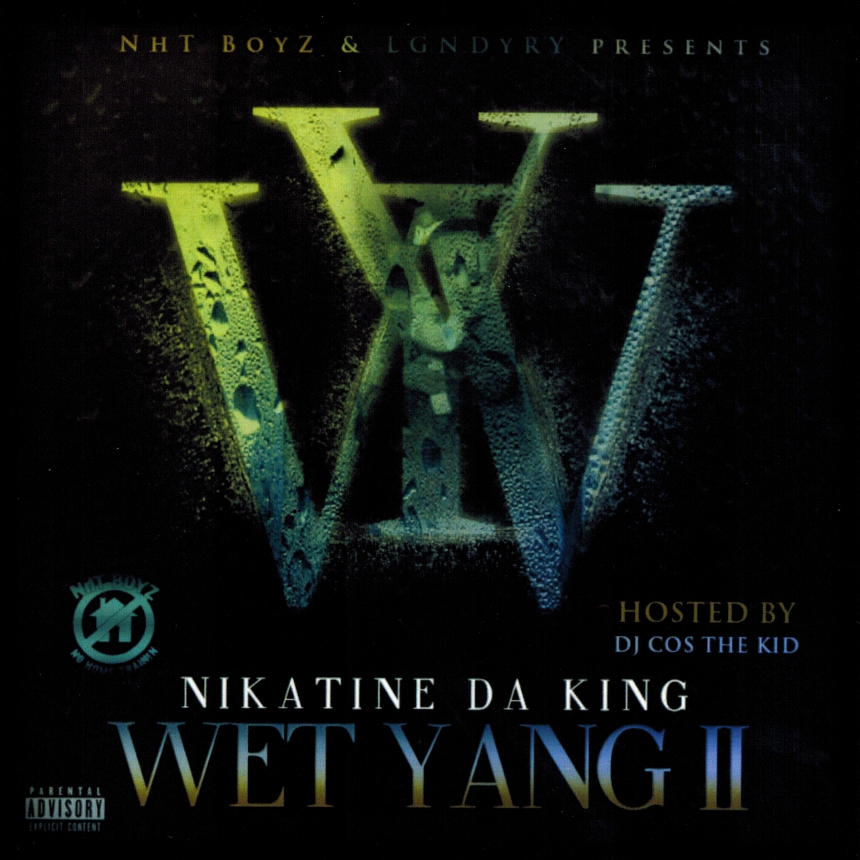 Постер альбома Nht Boyz Present Wet Yang II
