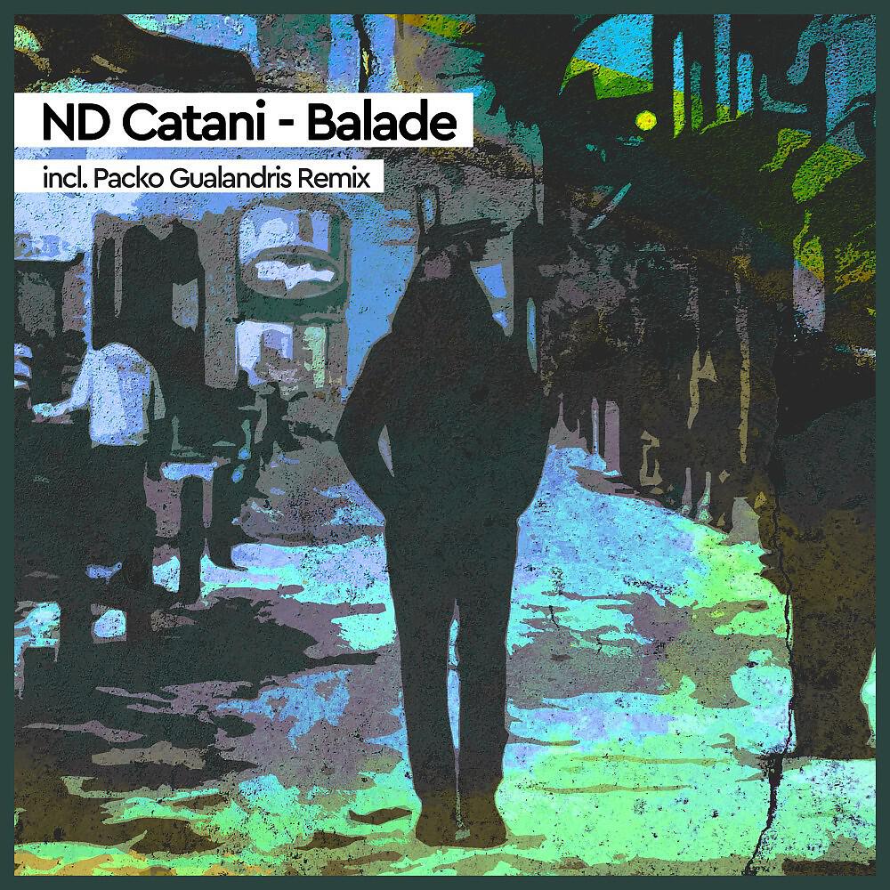 ND Catani - Balade (Packo Gualandris Remix)
