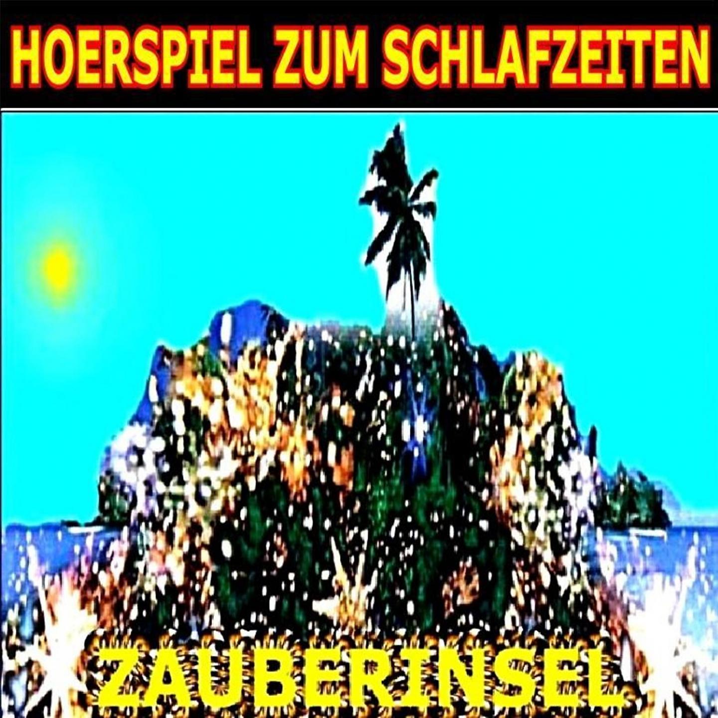 Постер альбома Hoerspiel Zum Schlafzeiten-Zauberinsel