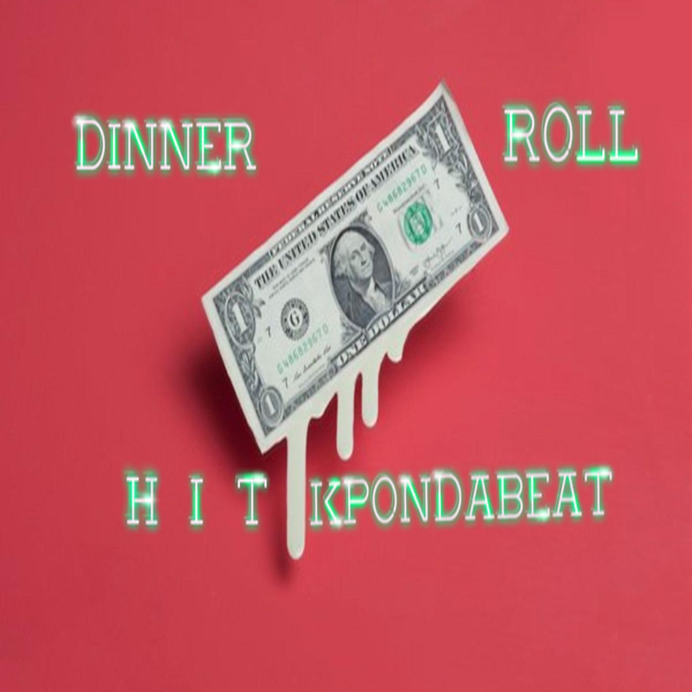 Постер альбома Dinner Roll