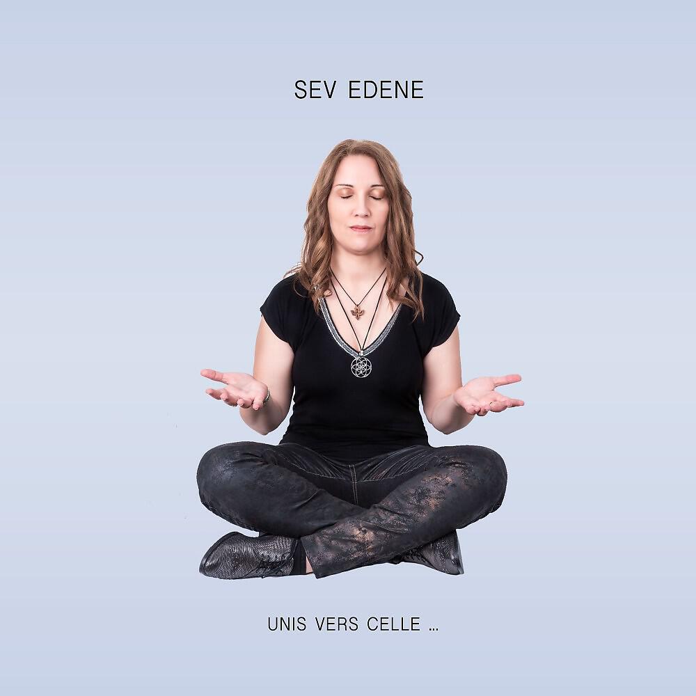 SEV EDENE - Les chaines de nos corps