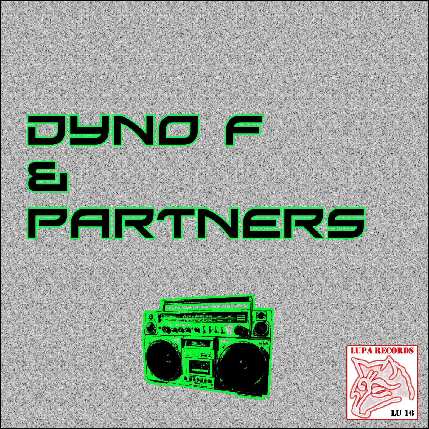 Постер альбома Dyno F. and Partners