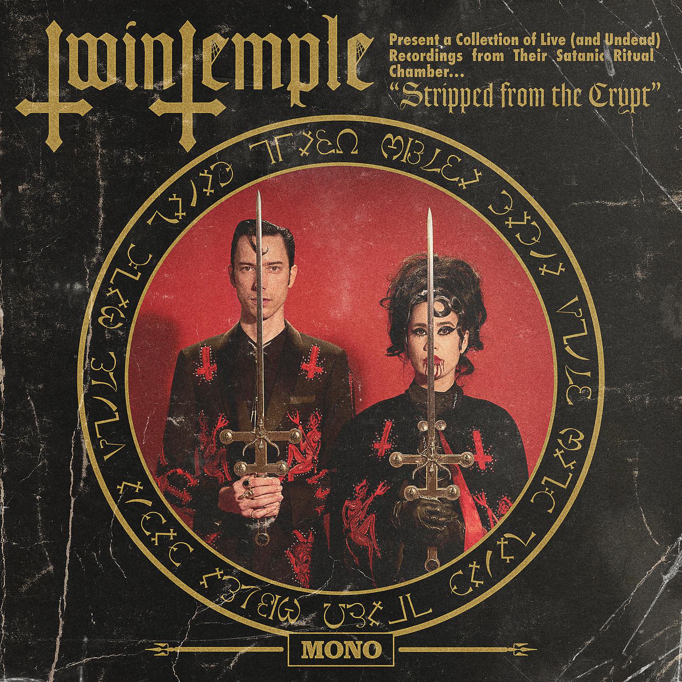 Постер альбома Twin Temple Present a Collection of Live (And Undead) Recordings from Their Satanic Ritual Chamber… Stripped from the Crypt
