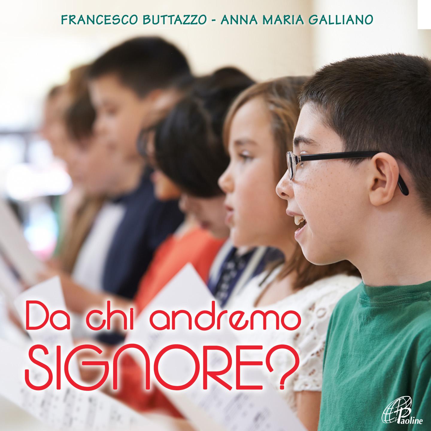 Постер альбома Da chi andremo signore?