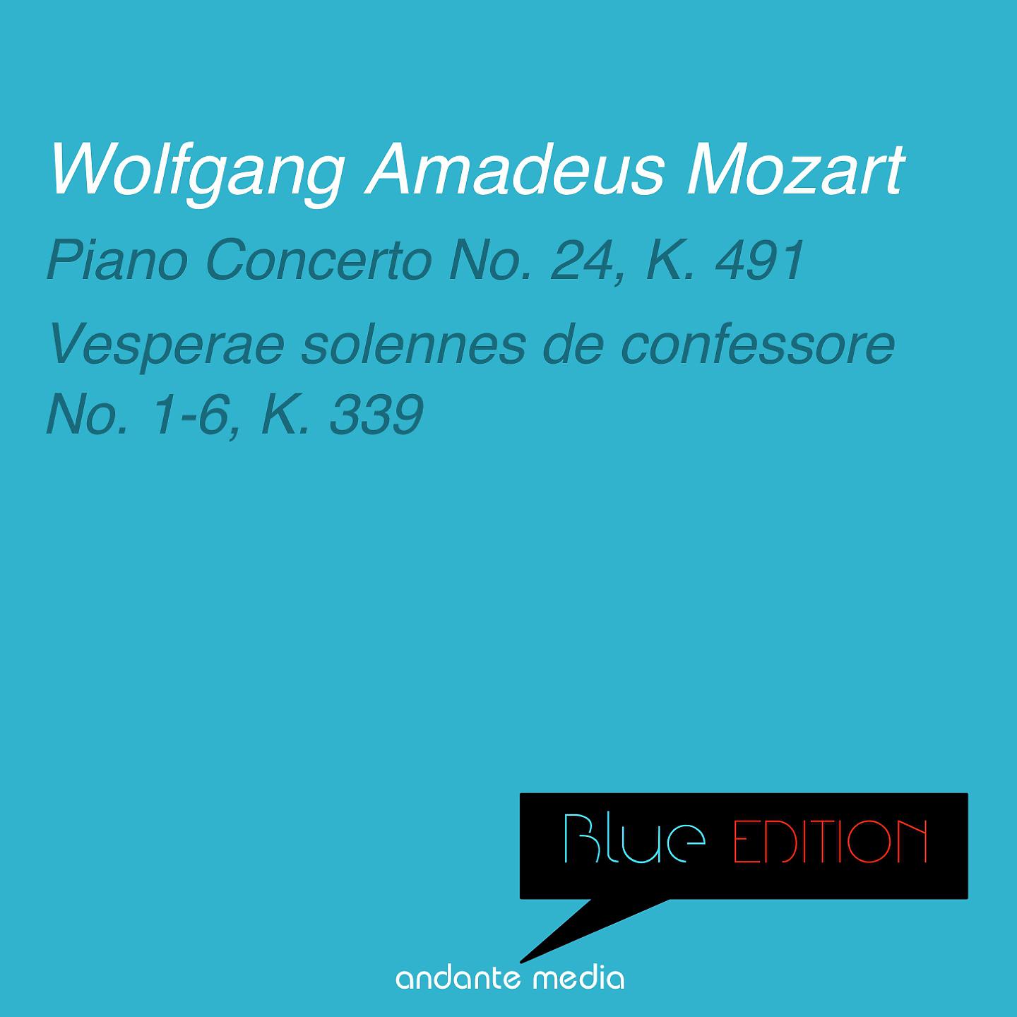 Постер альбома Blue Edition - Mozart: Piano Concerto No. 24 & Vesperae solennes de confessore, K. 339