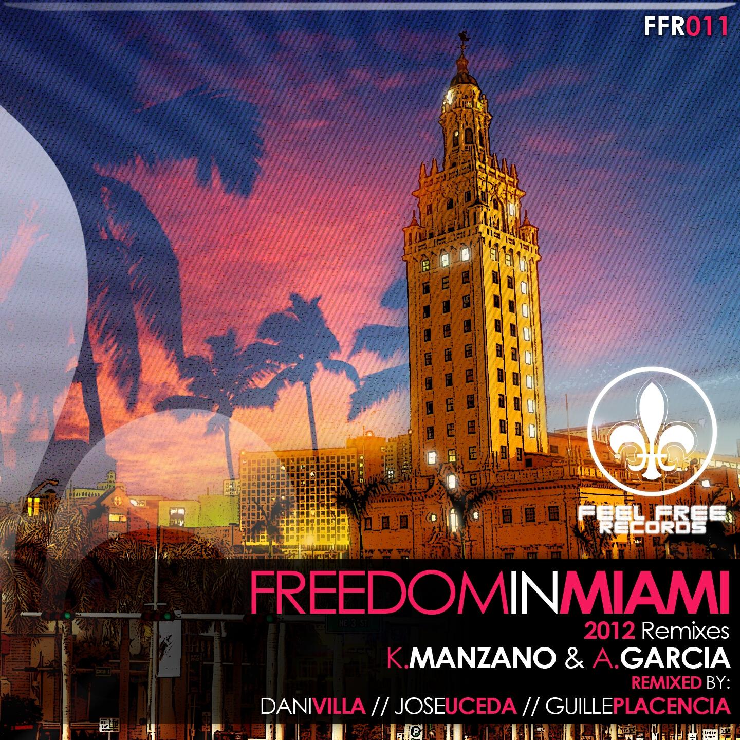 K. Manzano - Freedom in Miami (Dani Villa Remix)
