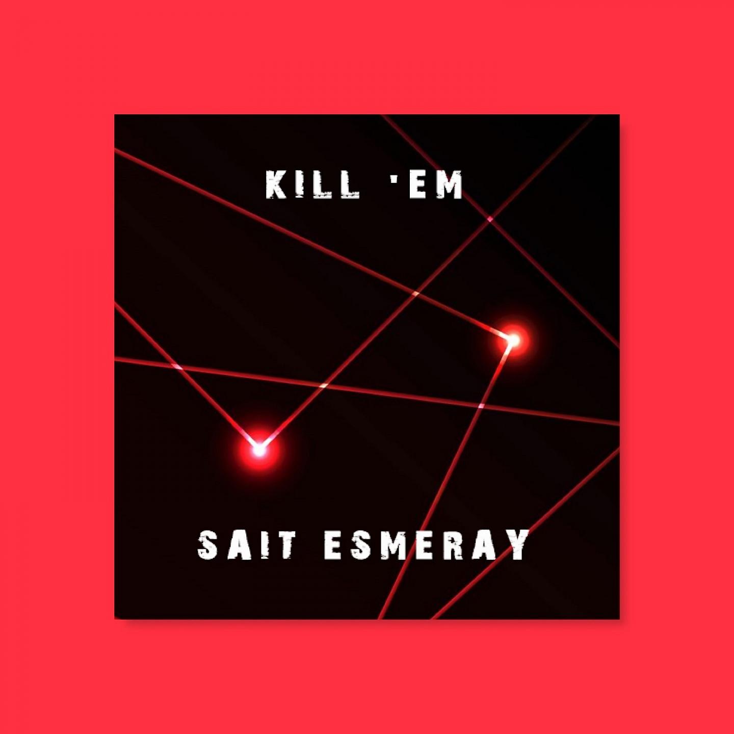 Постер альбома Kill 'Em