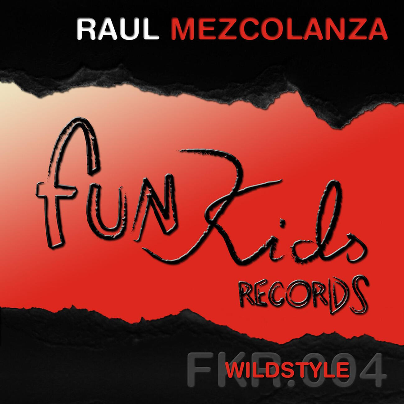 Raul Mezcolanza - Wildstyle