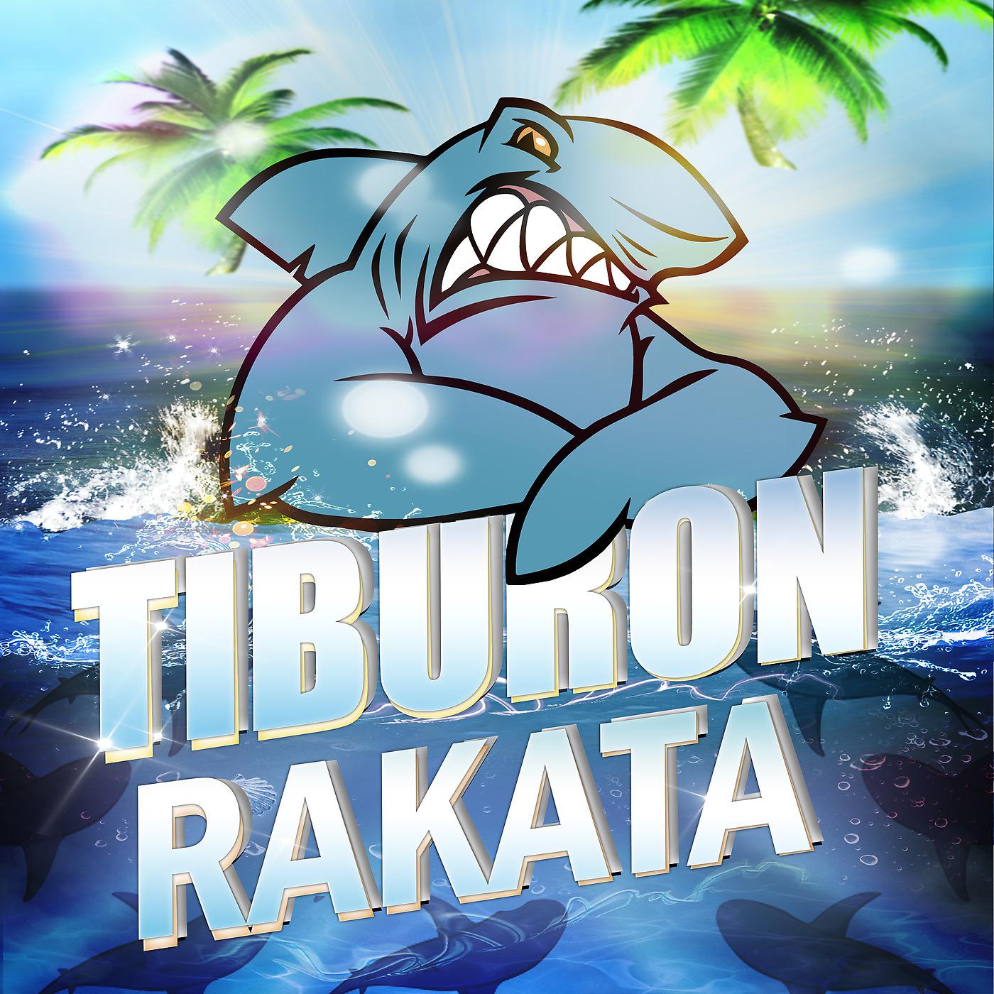 Постер альбома Tiburon Rakata