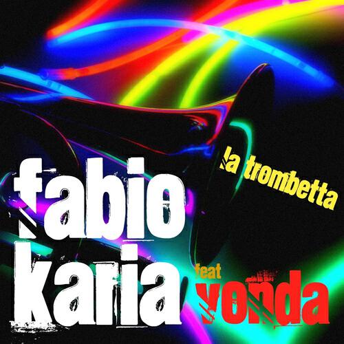 Fabio Karia - La Trombetta (Marco Zardi Remix)