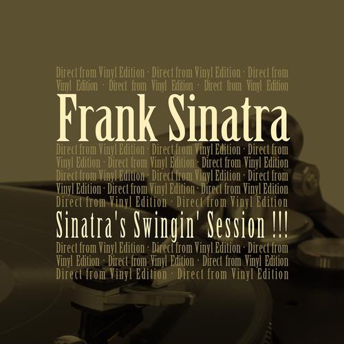 Постер альбома Sinatra's Swingin' Session !!!