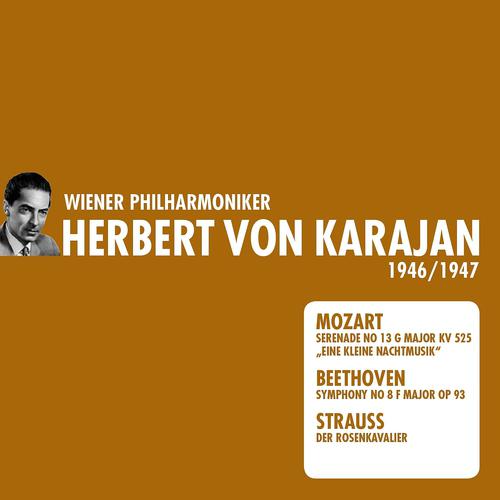 Постер альбома Mozart, Beethoven & Strauss: Eine Kleine Nachtmusik, Symphony No. 8 & Der Rosenkavalier
