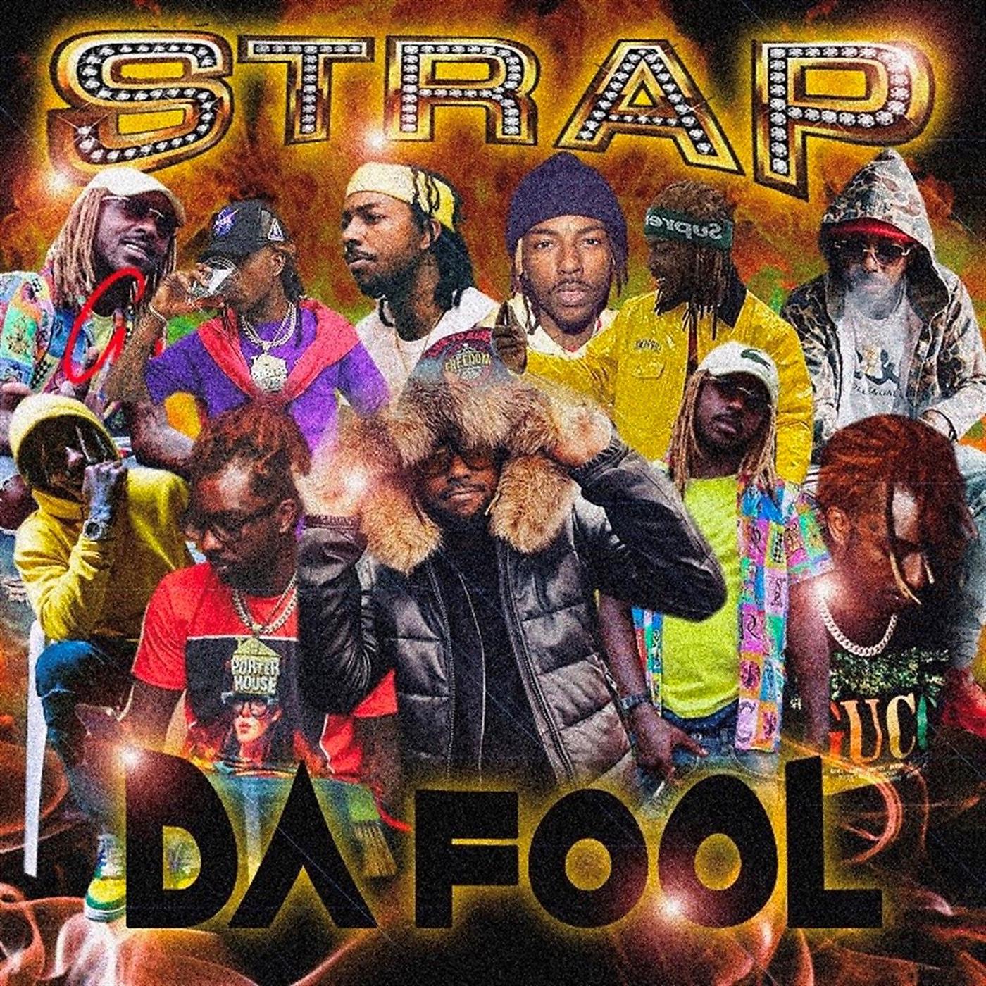 Постер альбома Strap da Fool