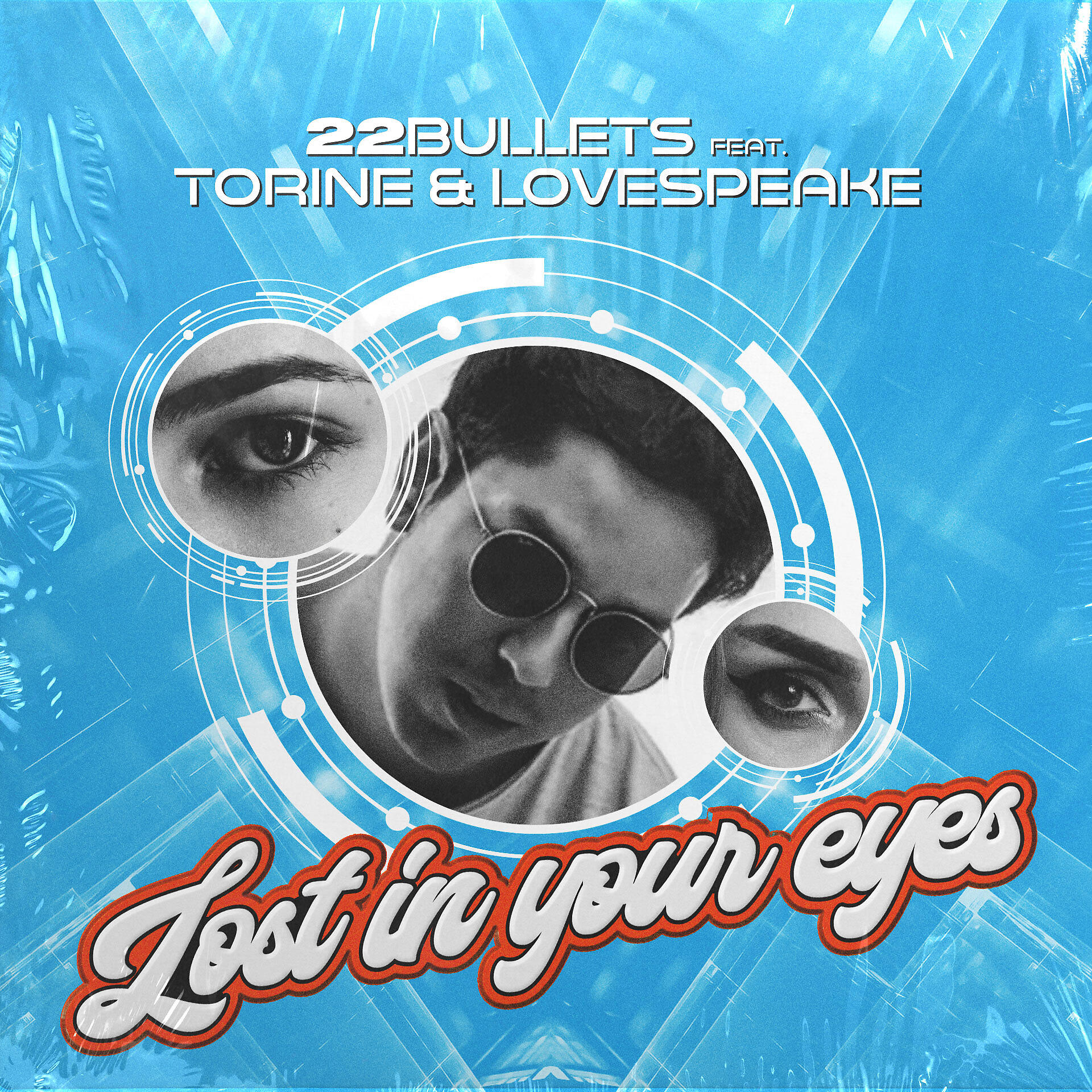 22Bullets - Lost in Your Eyes