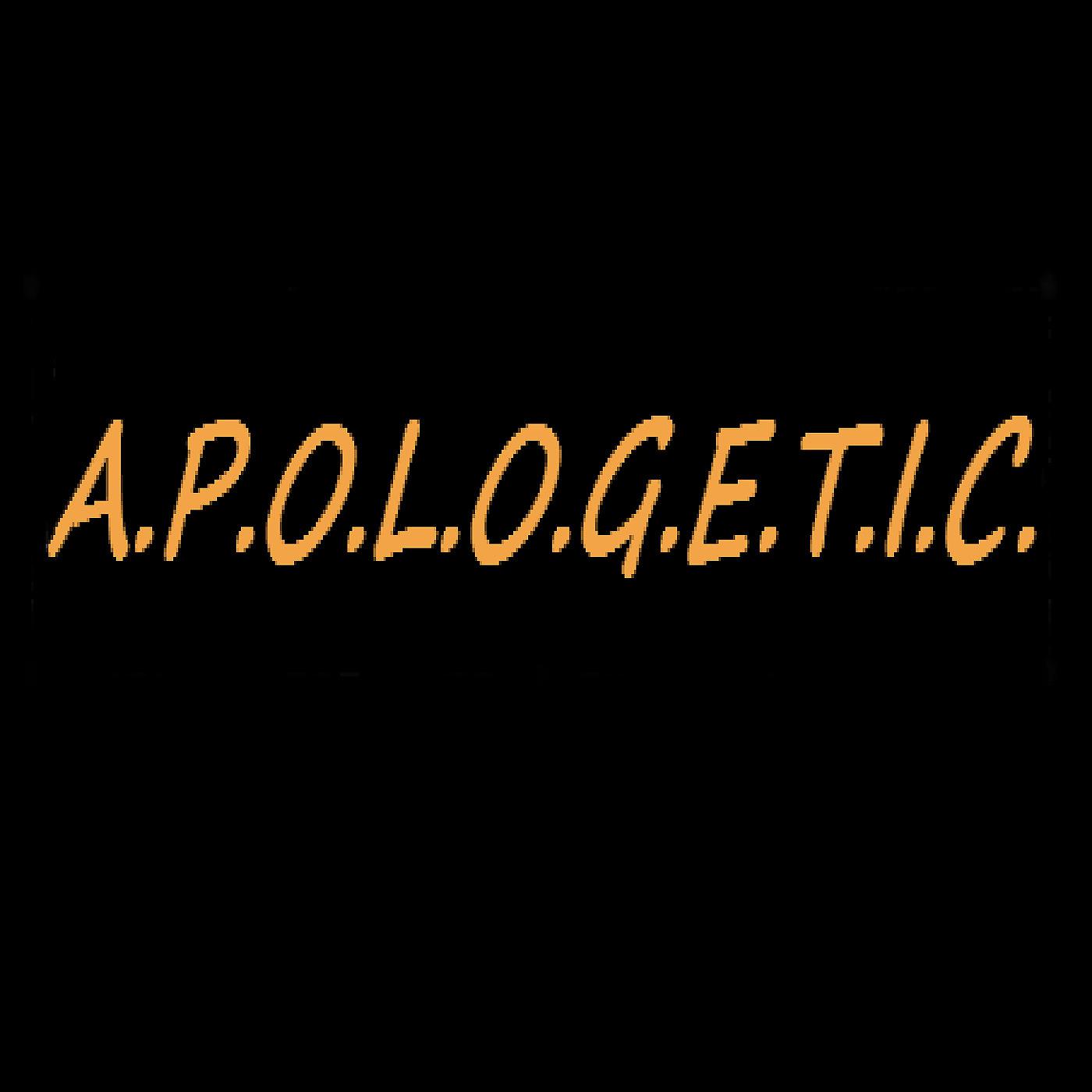 Постер альбома Apologetic