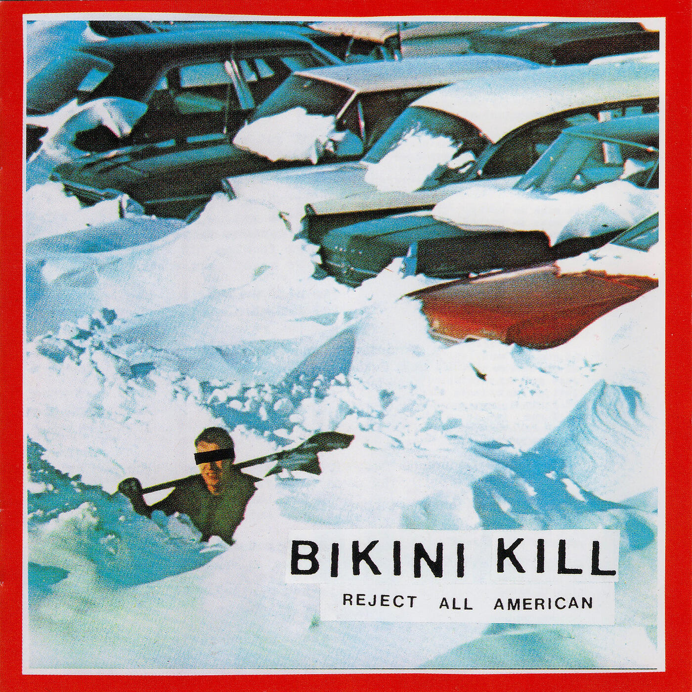 Bikini Kill - Reject All American