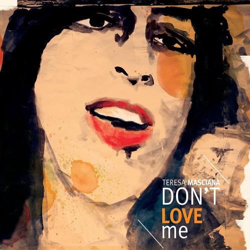 Постер альбома Don't Love Me