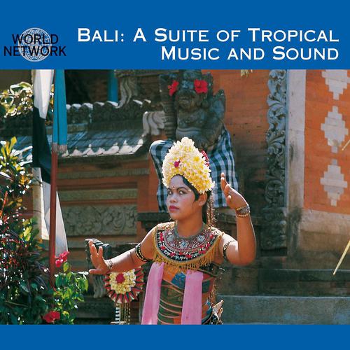 Постер альбома Bali (A Suite of Tropical Music and Sound)