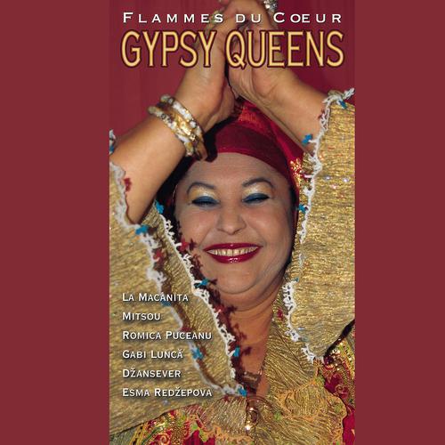Постер альбома Flammes du coeur - Gypsy Queens
