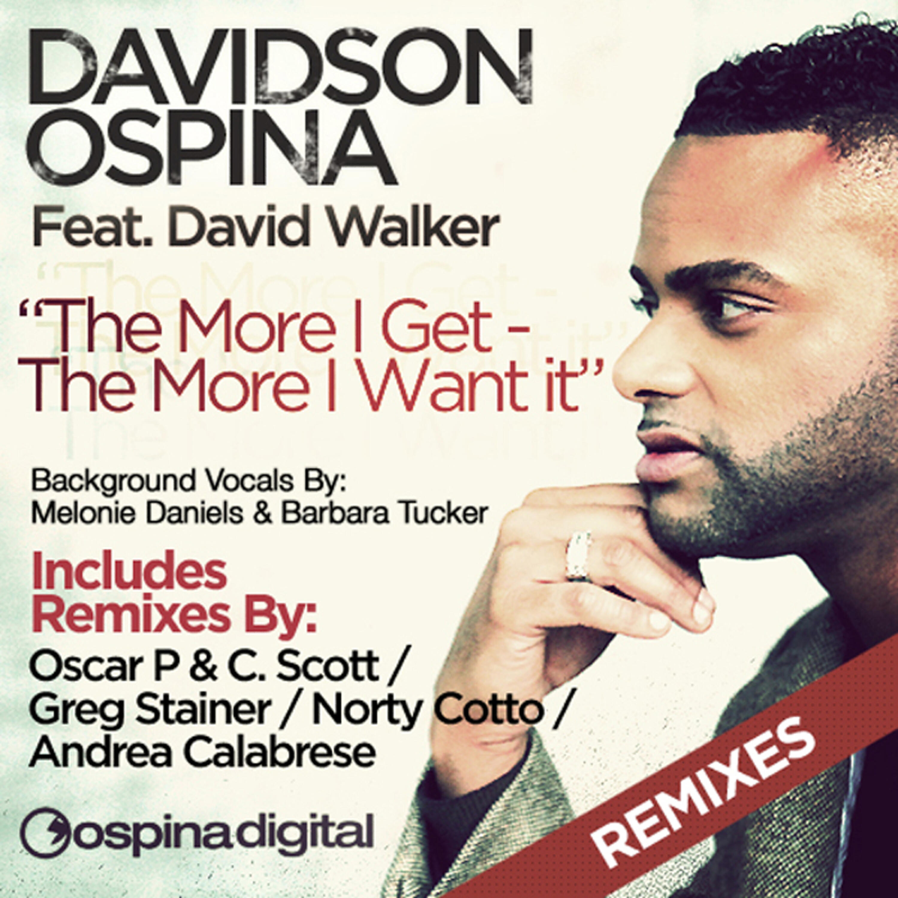 David Walker - The More I Get the More I Want (Oscar P and C Scott Tech Dub)