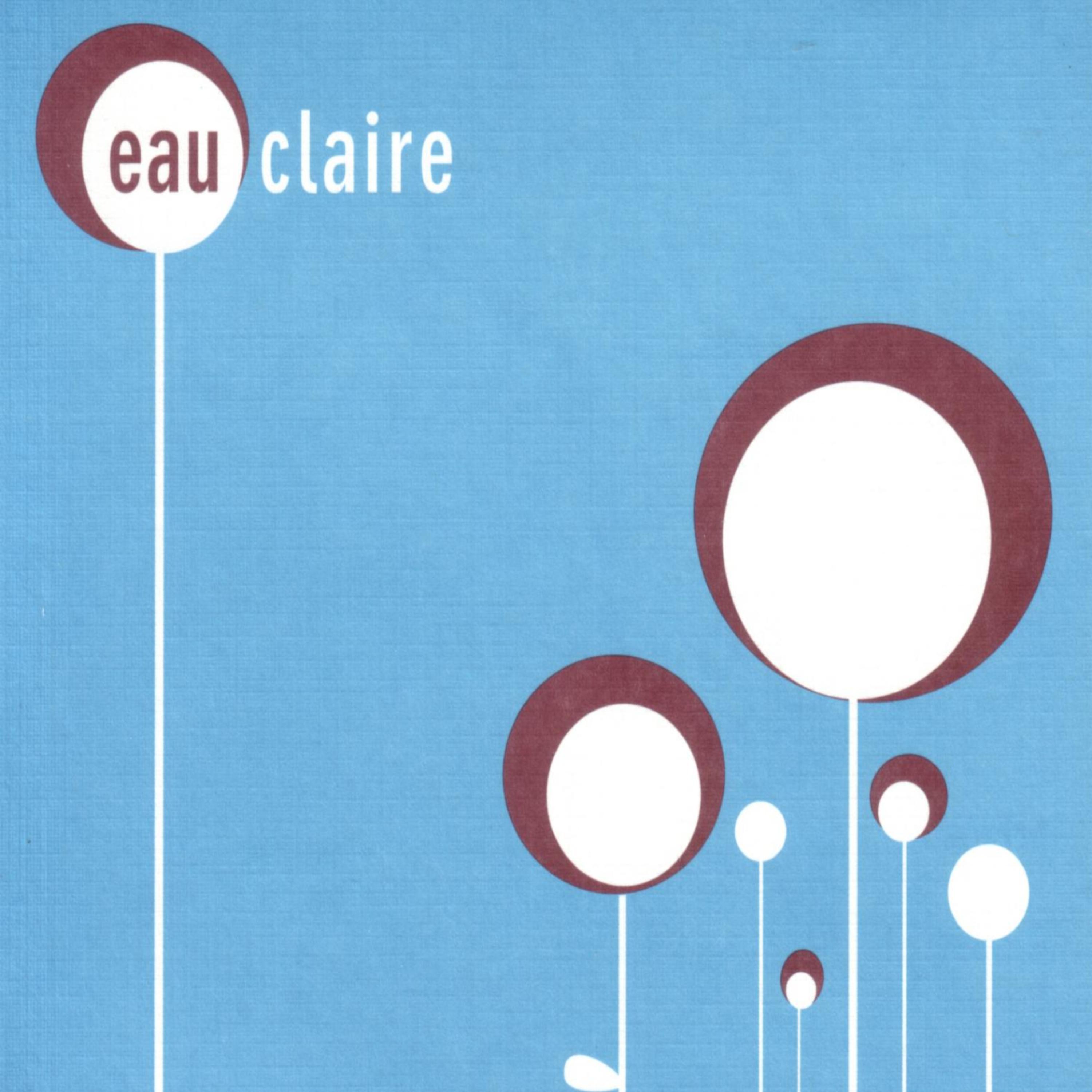 Постер альбома Eau Claire