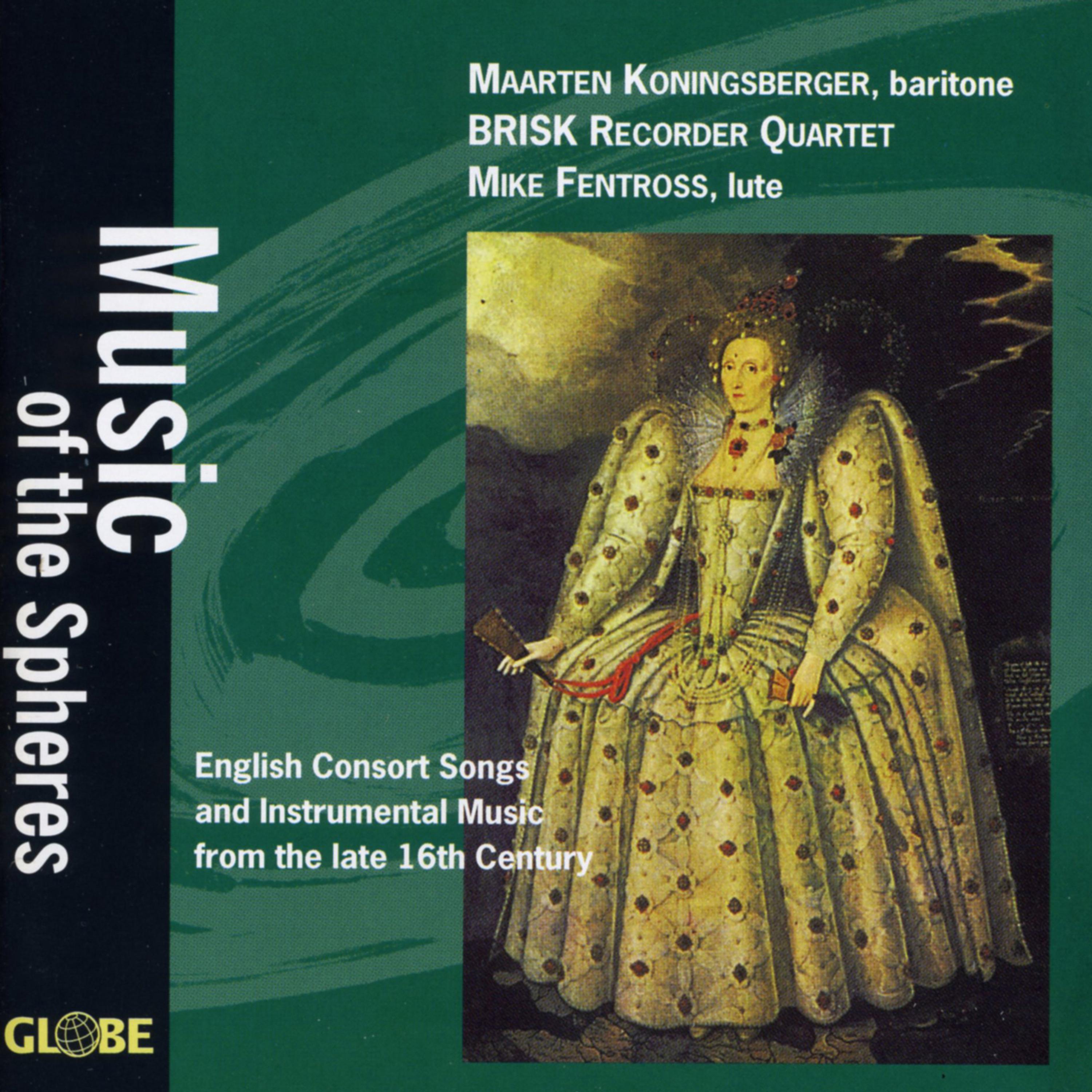 Постер альбома Music of the Spheres, English Consort Songs and Instrumental Music, 16th Century
