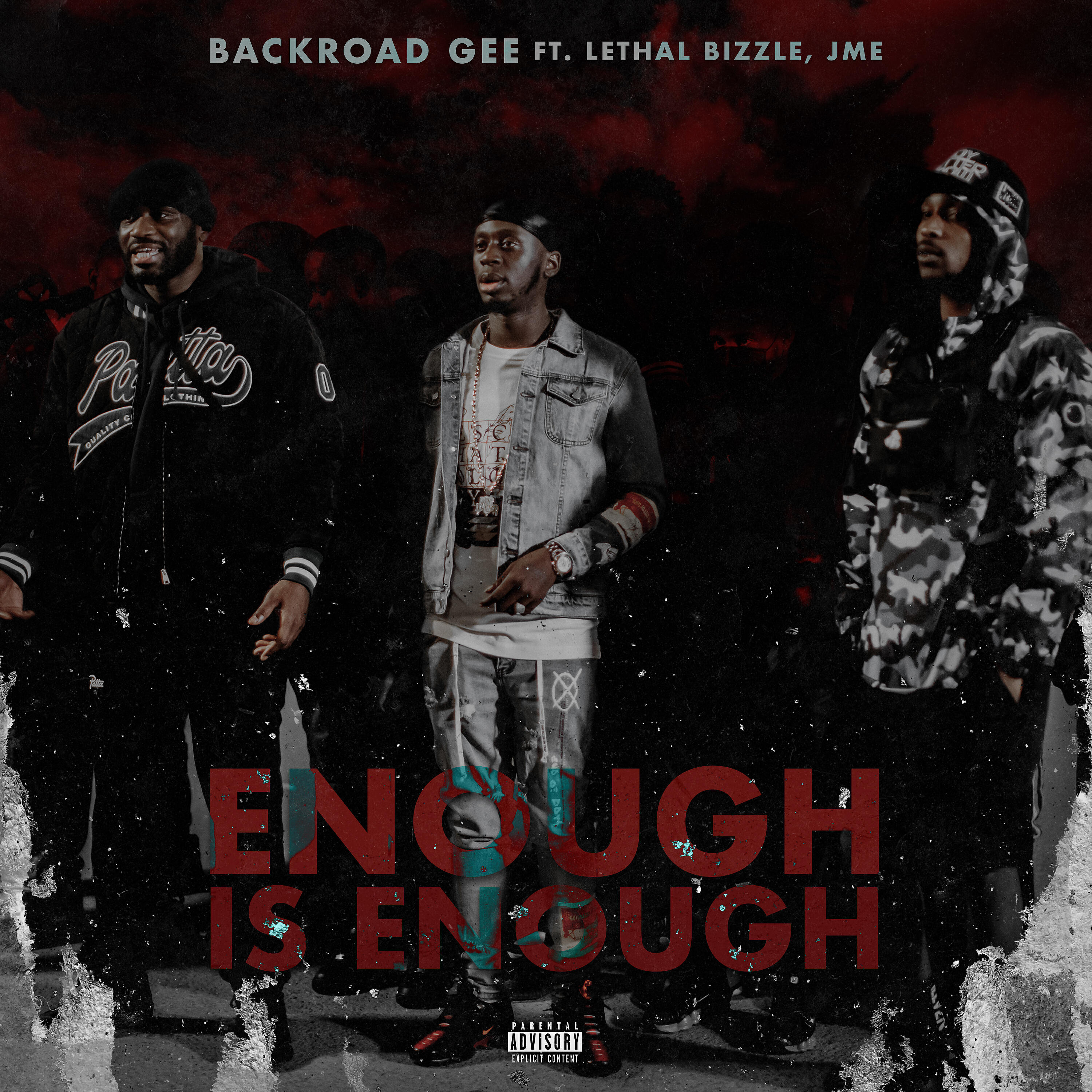 BackRoad Gee - Enough is Enough (feat. Lethal Bizzle & Jme)