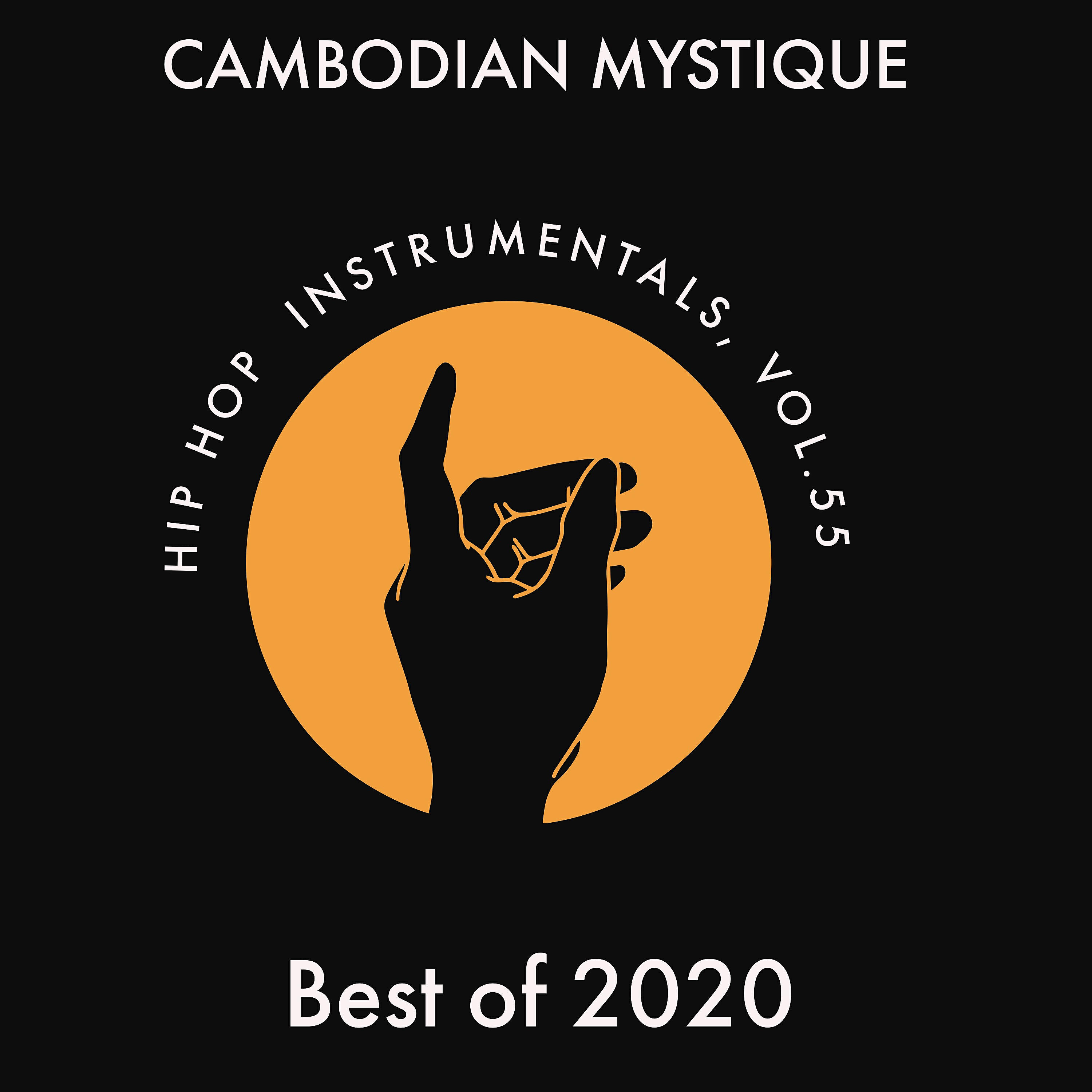 Cambodian Mystique - Hip Hop Dream (Instrumentals)