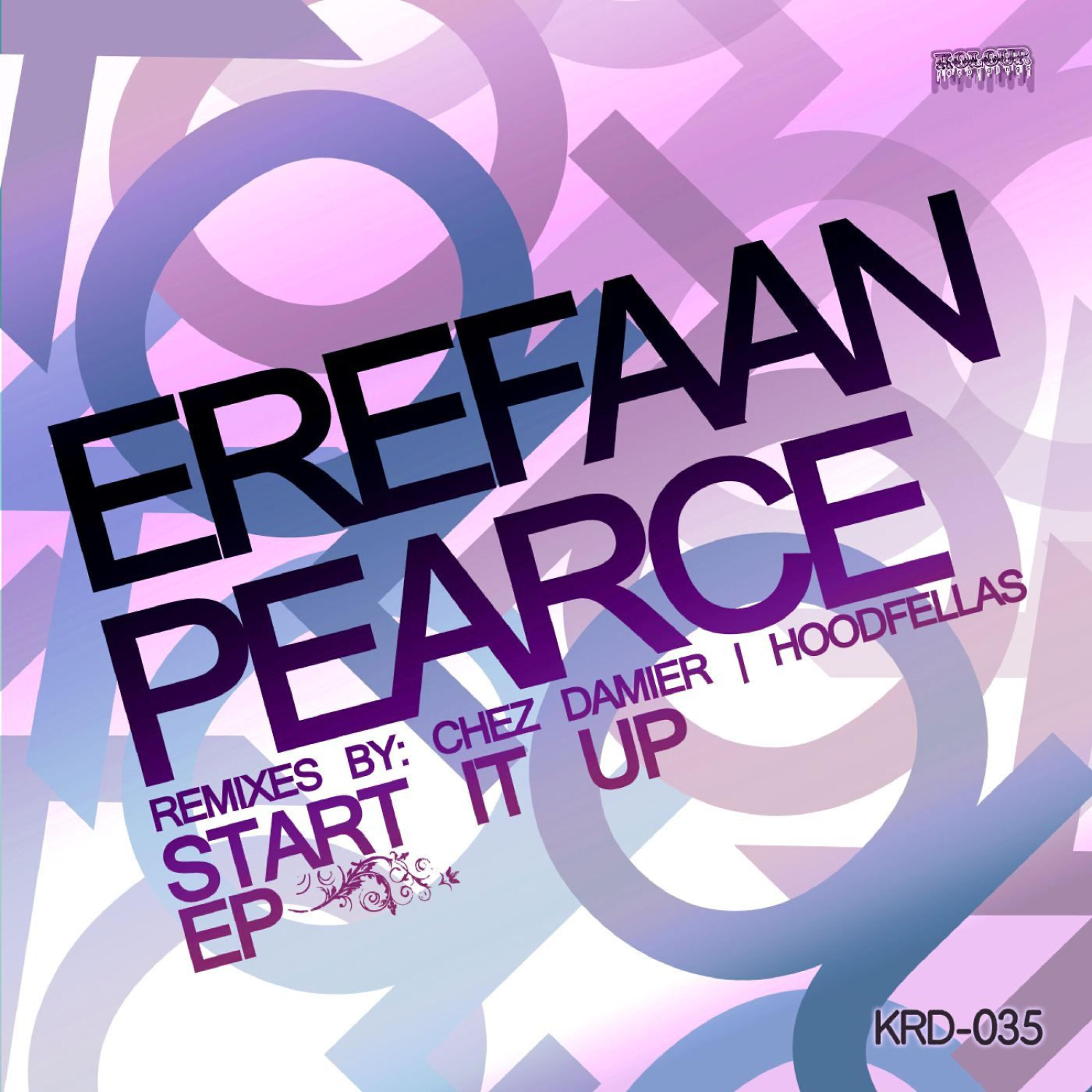 Erefaan Pearce - Start It Up (Chez Damier Guest Room Mix)