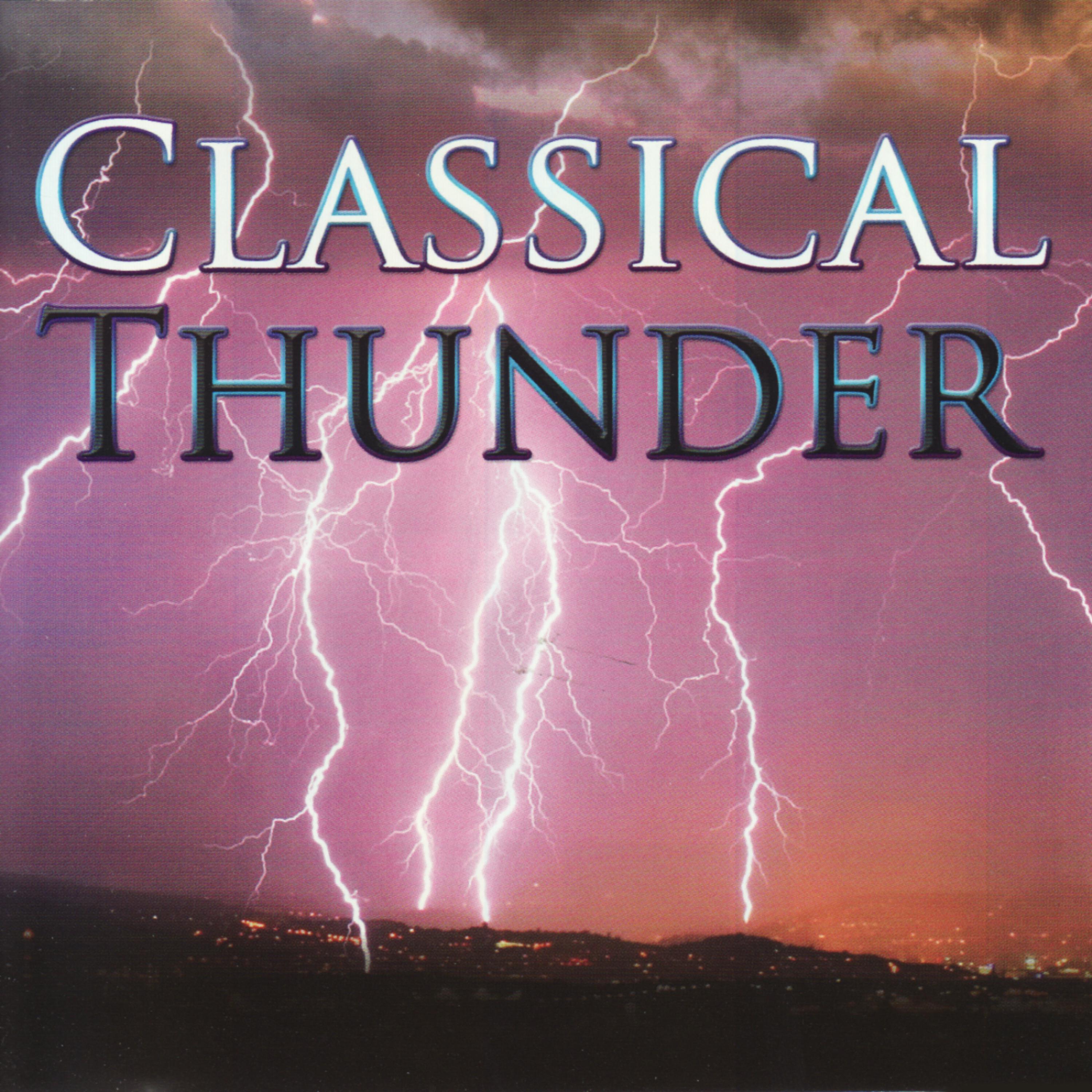 Постер альбома Classical Thunder