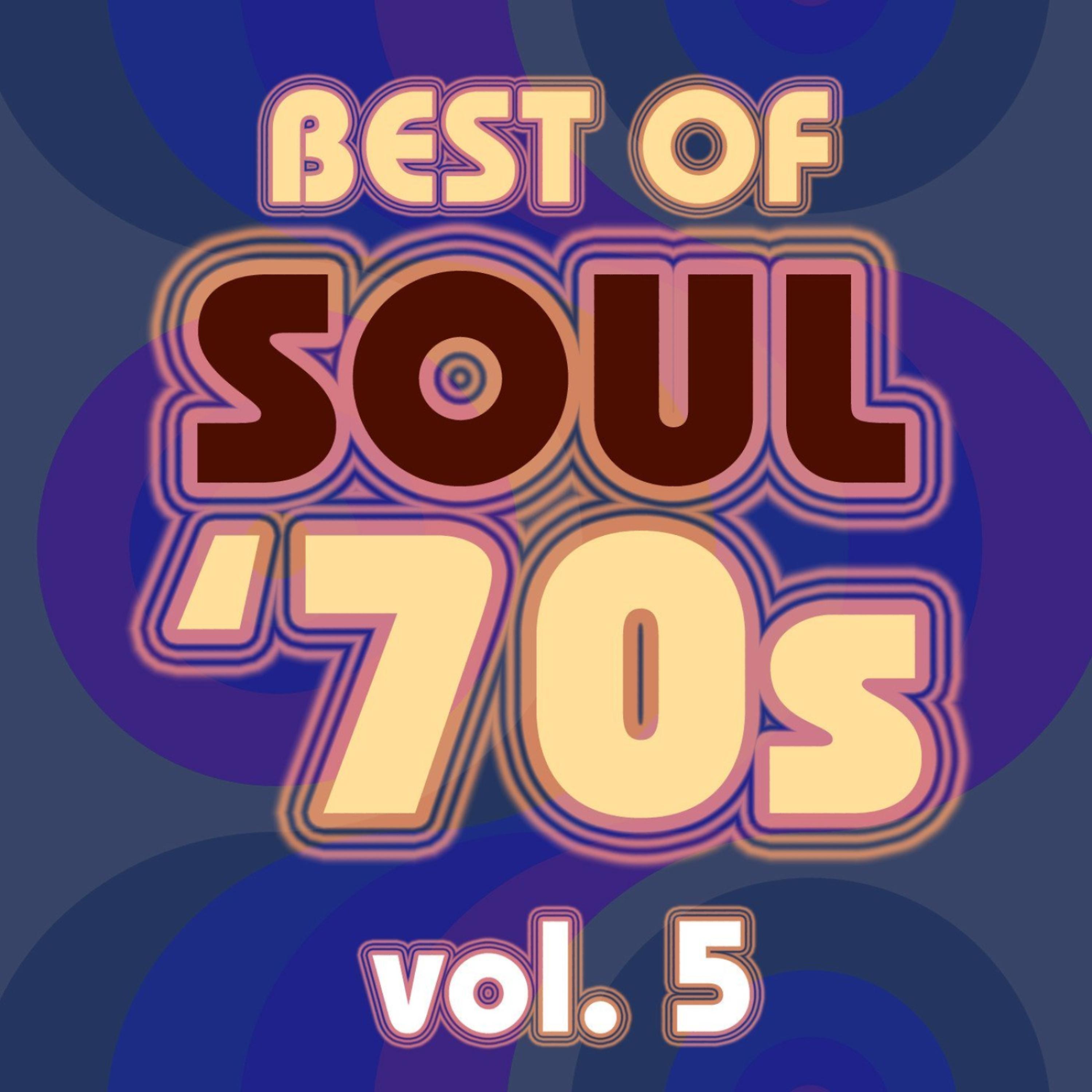 Постер альбома Best of Soul 70s Vol.5