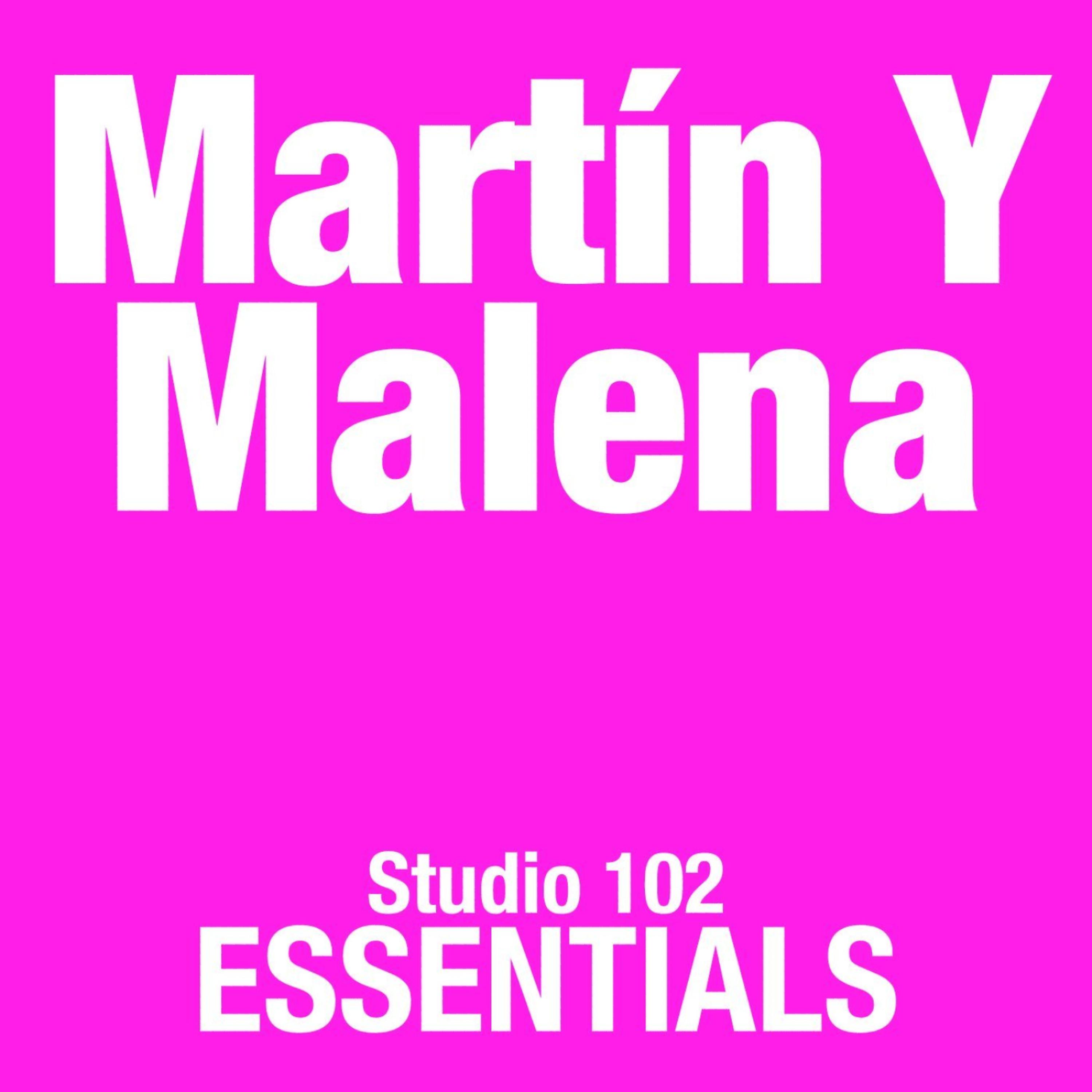 Постер альбома Martín Y Malena: Studio 102 Essentials