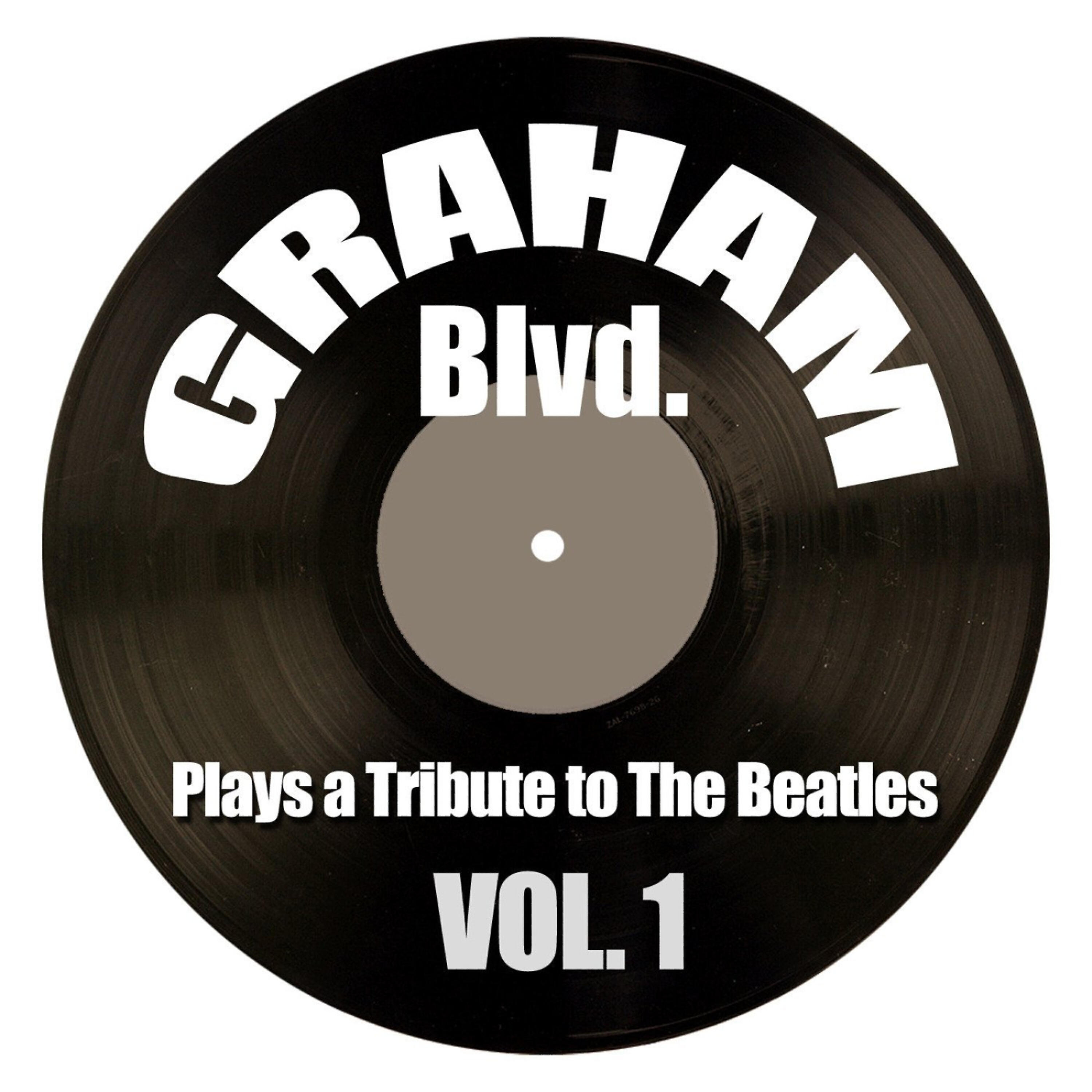 Graham BLVD - All My Loving
