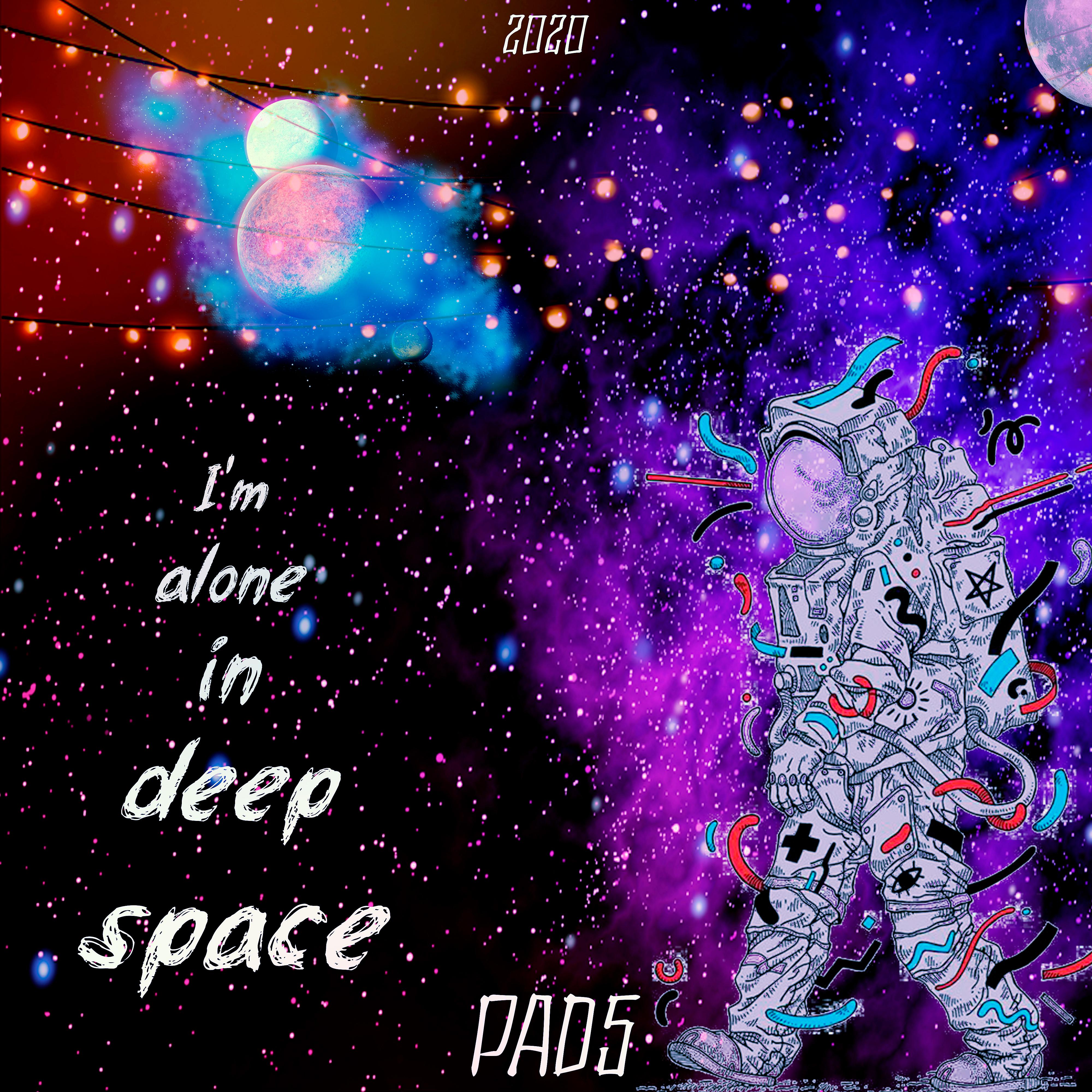 Постер альбома I'm Alone in Deep Space