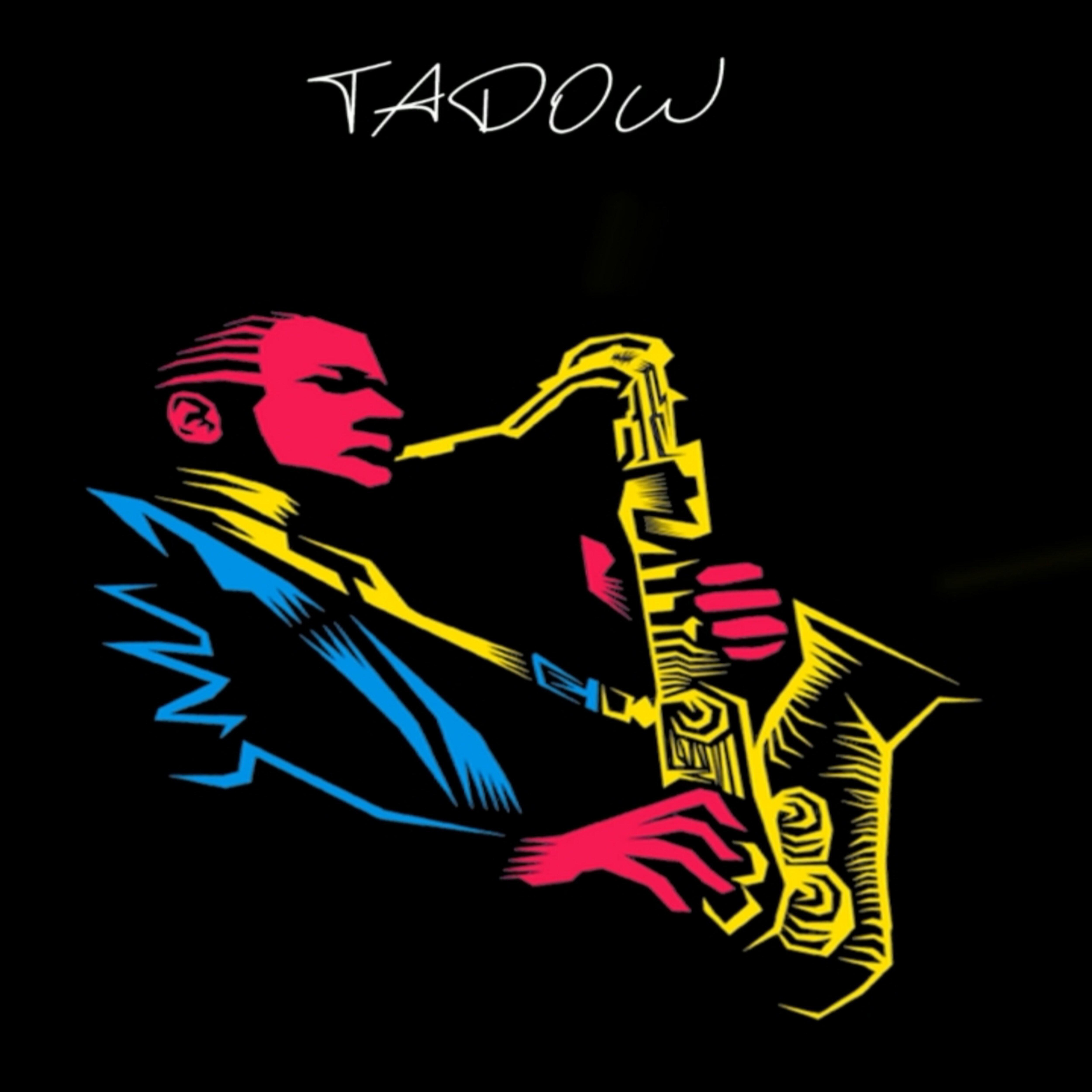 Постер альбома Tadow