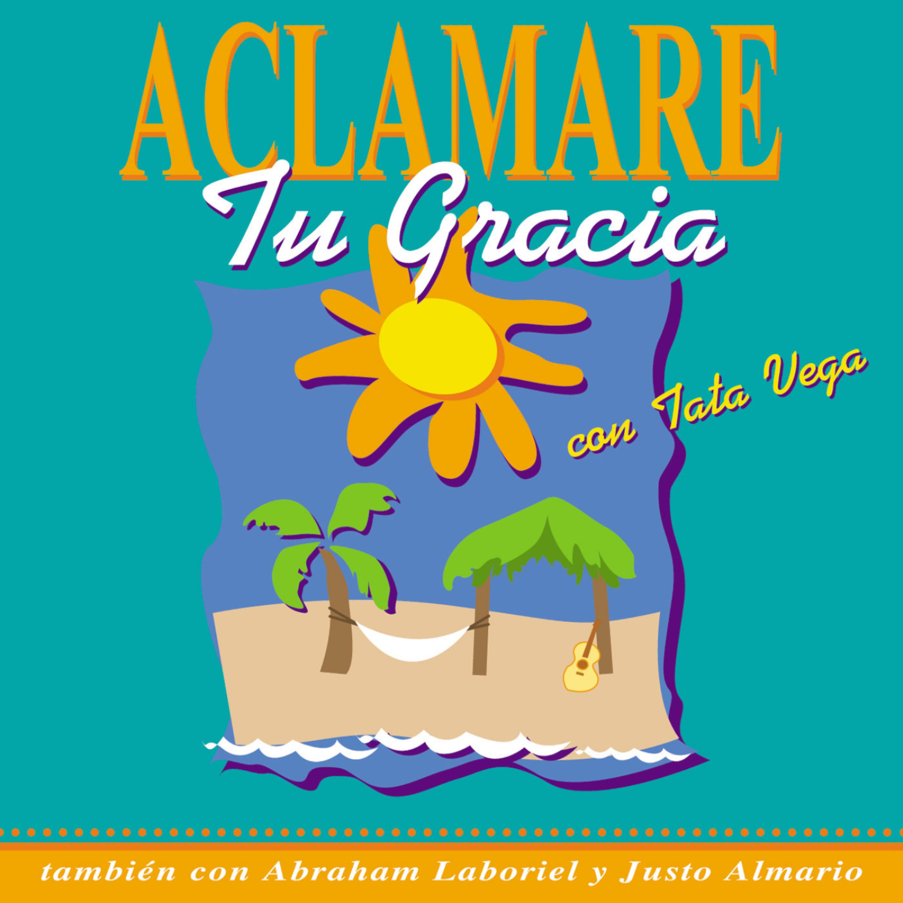 Постер альбома Aclamare Tu Gracia