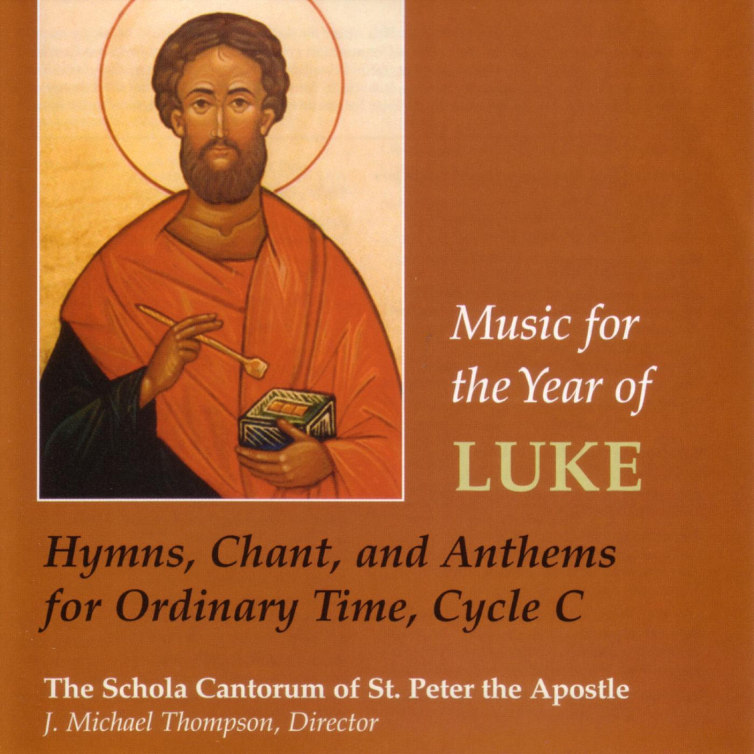 The Schola Cantorum of St. Peter the Apostle - Distraught and Leprous, Naaman Came