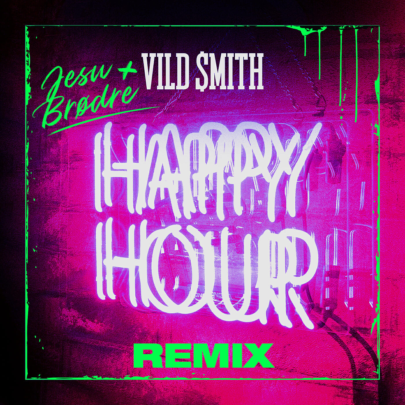Jesu Brødre - Happy Hour (Jesu Brødre Remix)