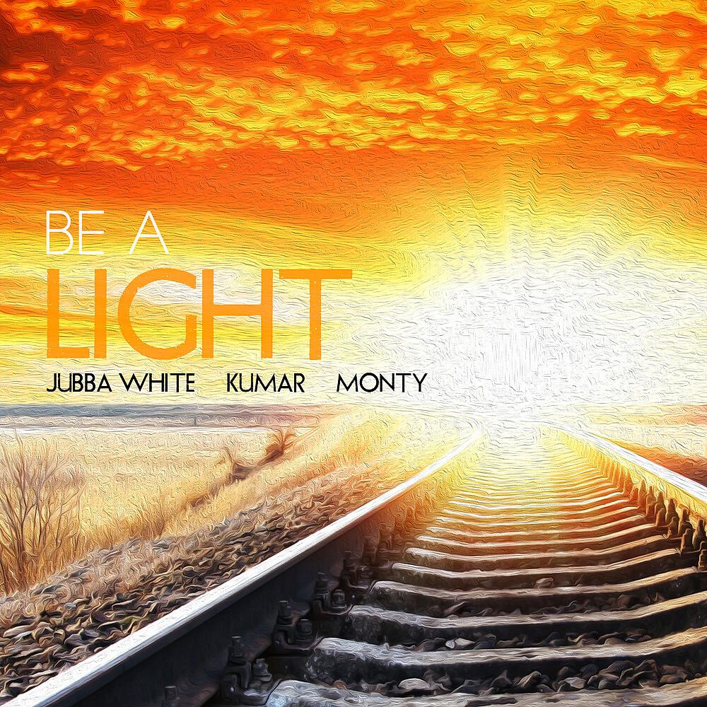 Постер альбома Be a Light