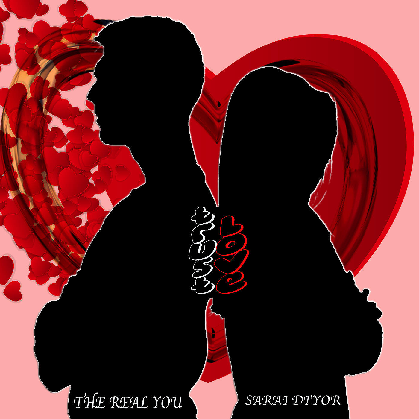 Sarai Di'yor - The Real You