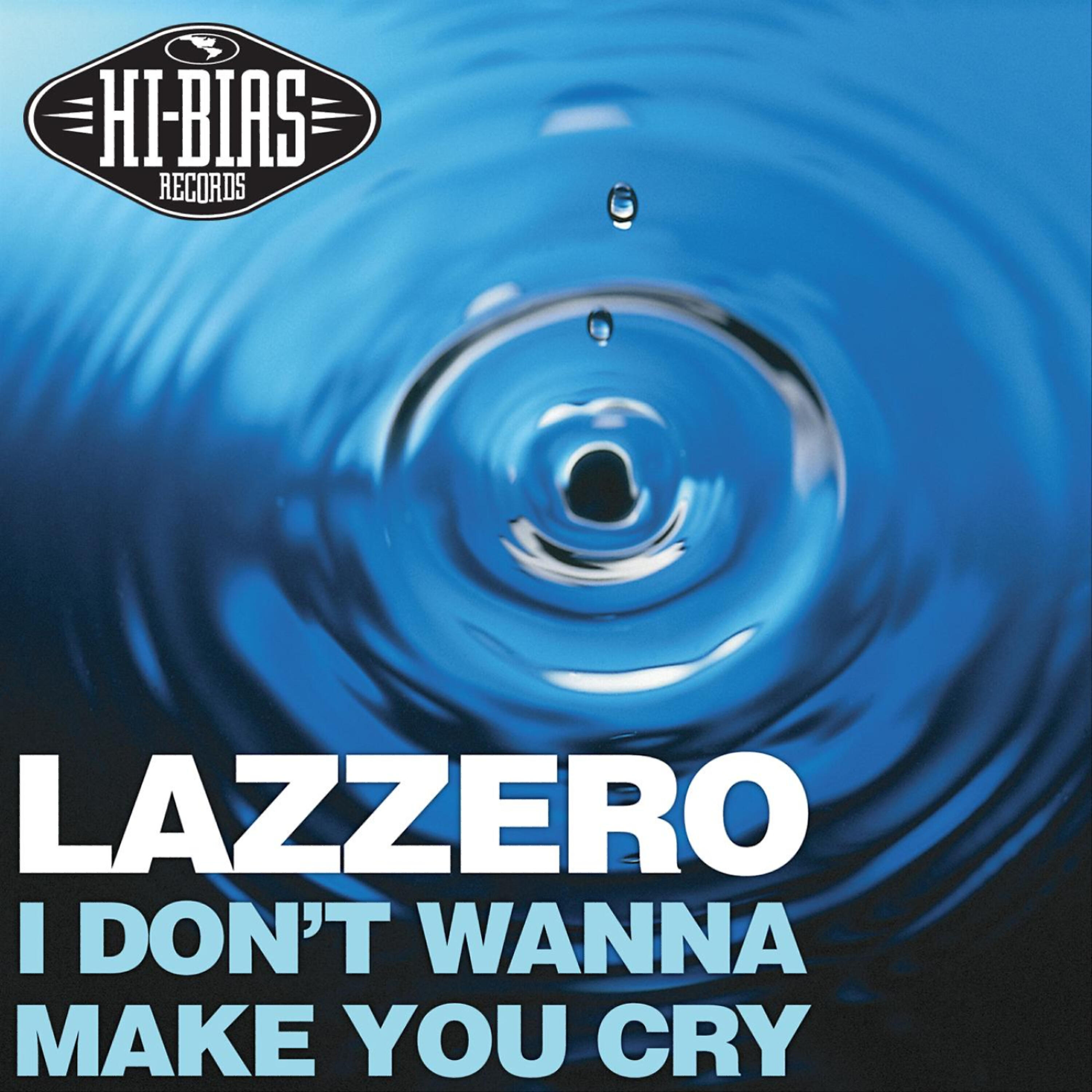 Lazzero - I Don't Wanna Make You Cry (Total DJ Bingi Mix)
