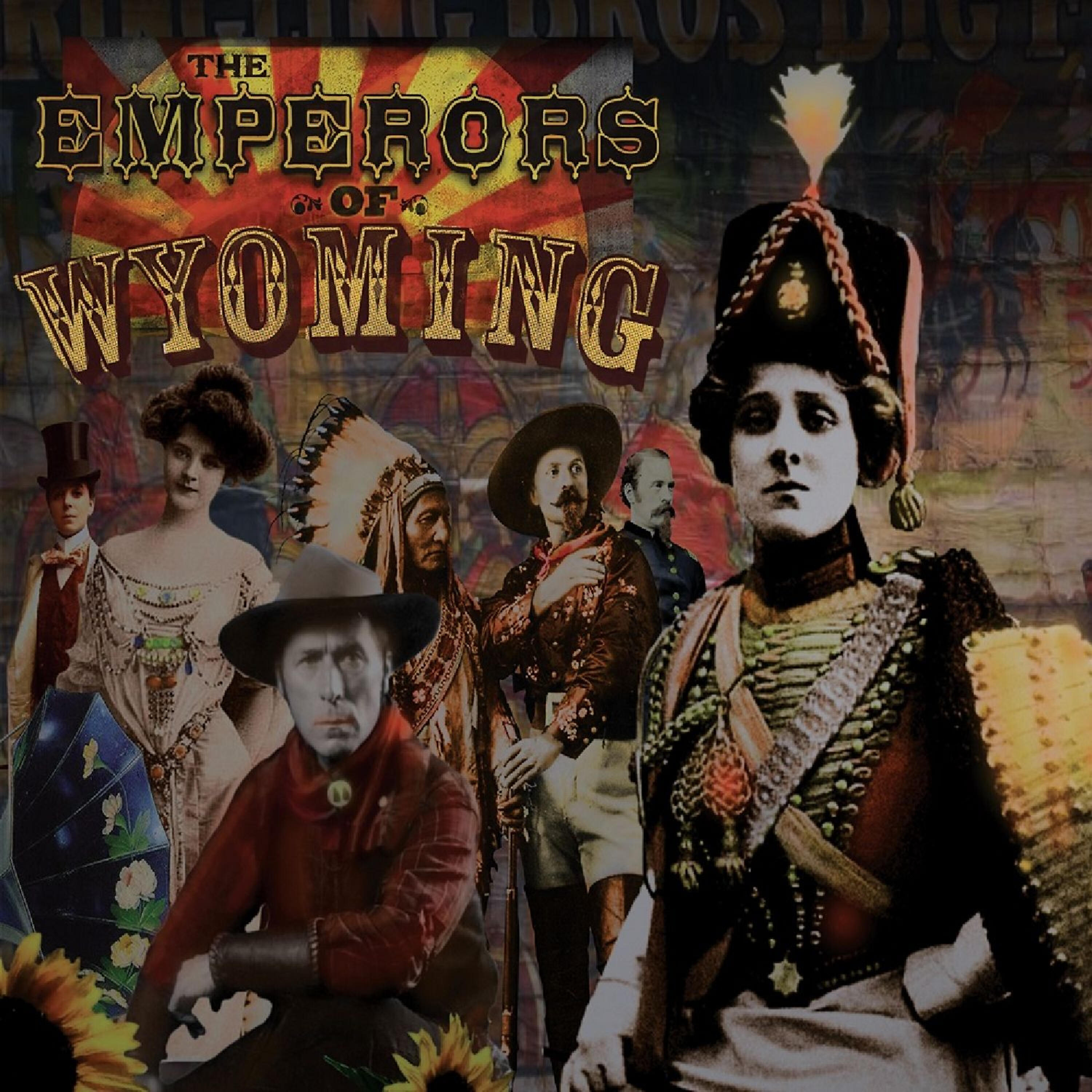 Emperors of Wyoming - Cornfield Palace